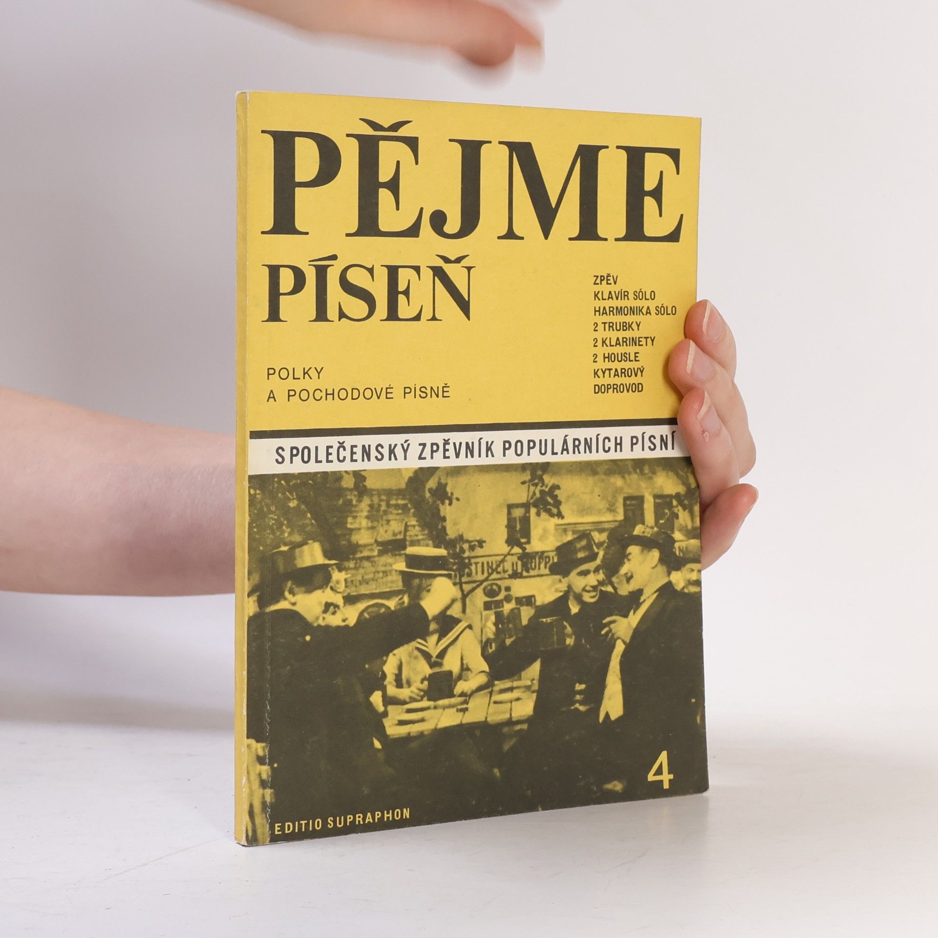 Dušan Pazdírek Pějme píseň. Společenský zpěvník 4