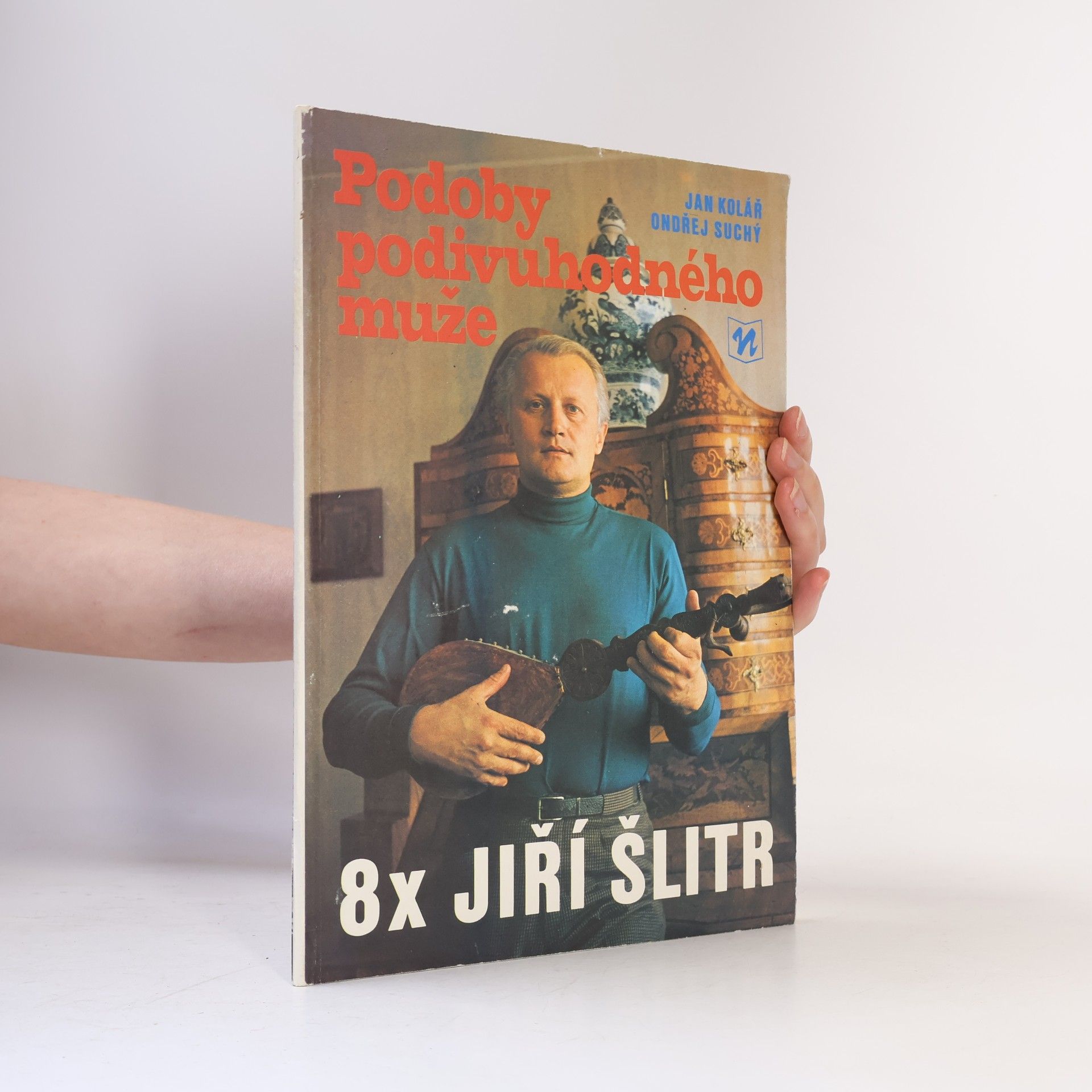 Jan Kolář Podoby podivuhodného muže. 8x Jiří Šlitr