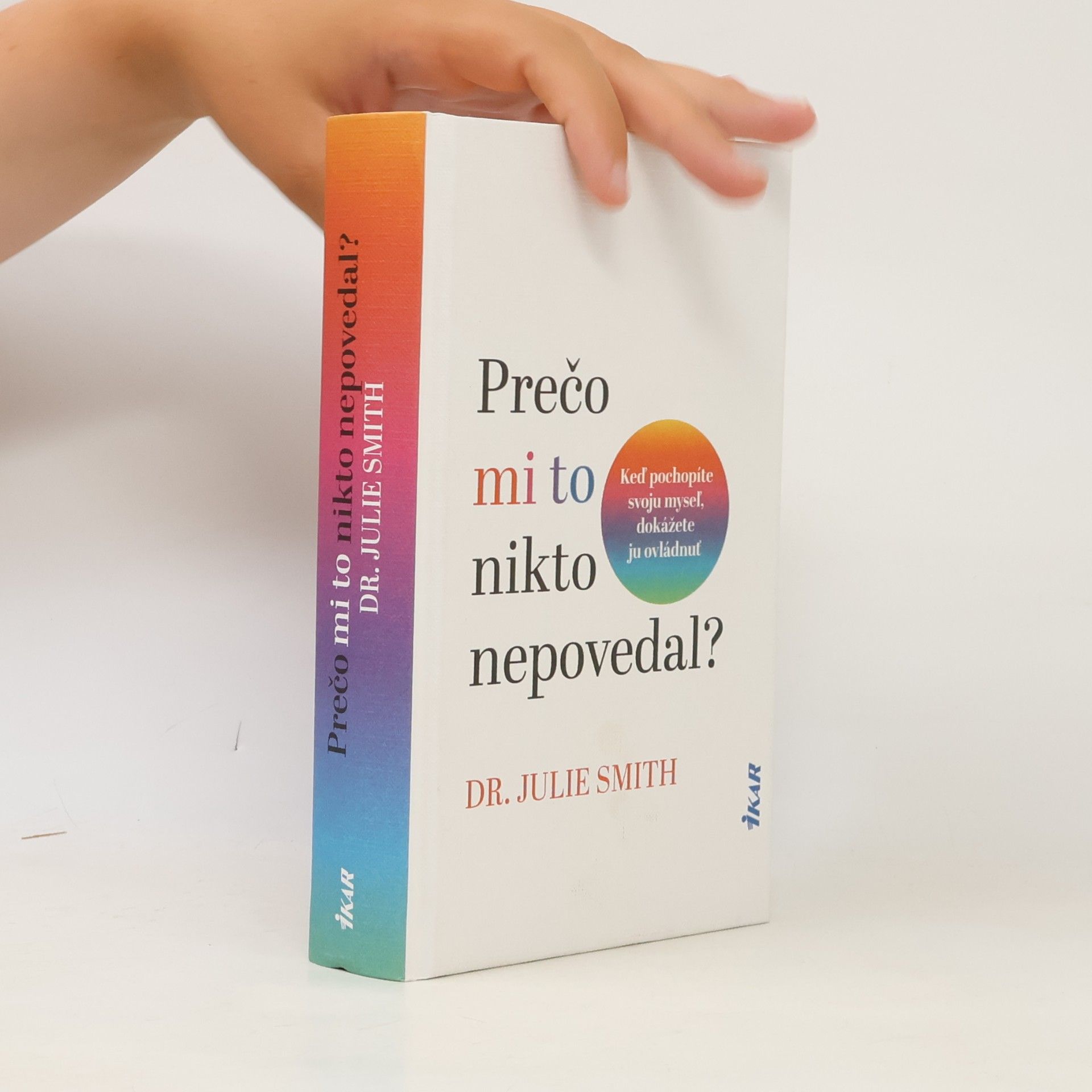 Julie Smith Prečo mi to nikto nepovedal?