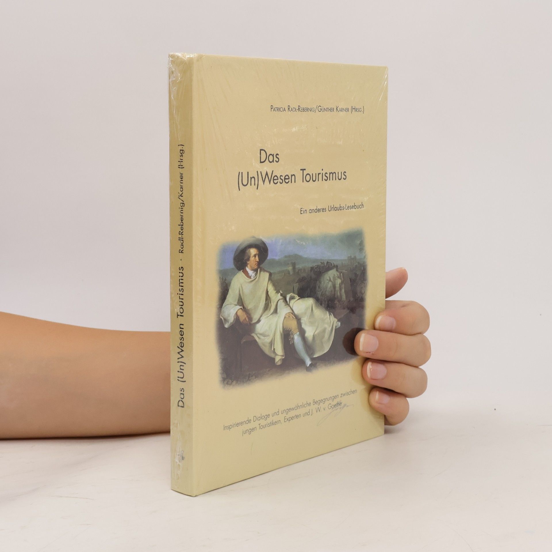 Patricia Radl Rebernig Das (Un)Wesen Tourismus