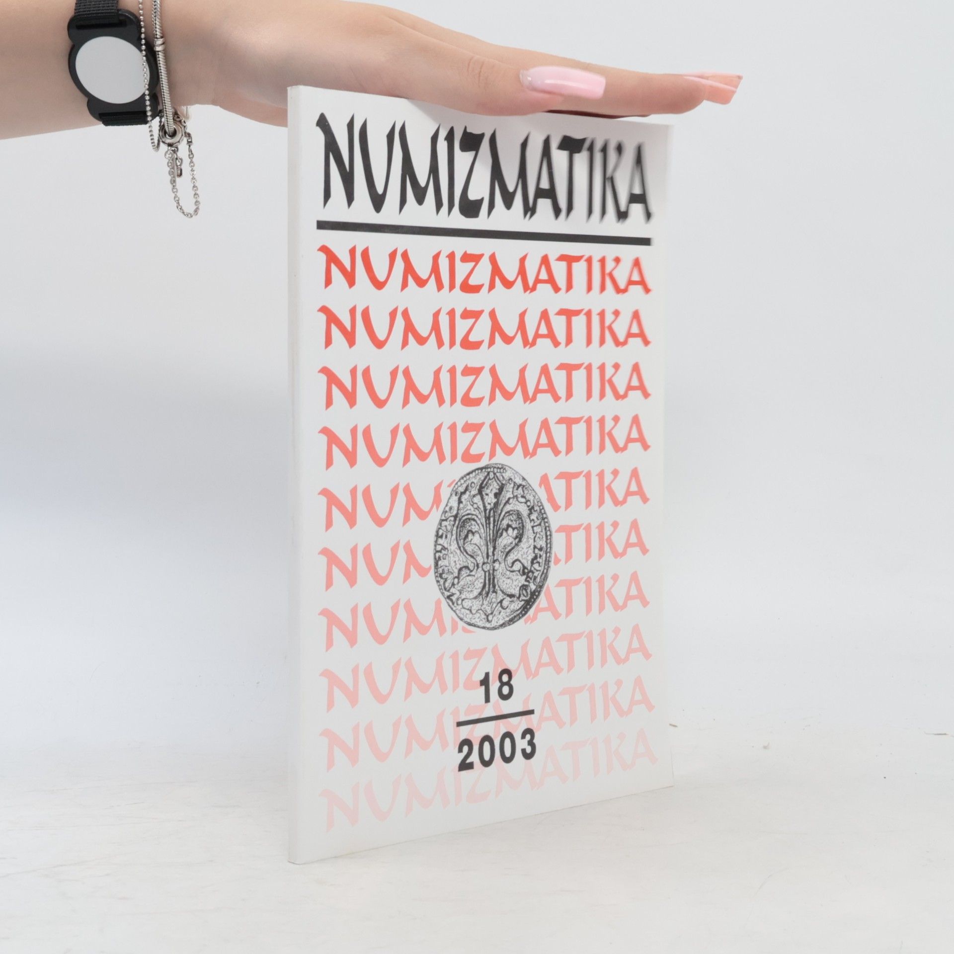 Kolektiv autorů Numizmatika 18/2003