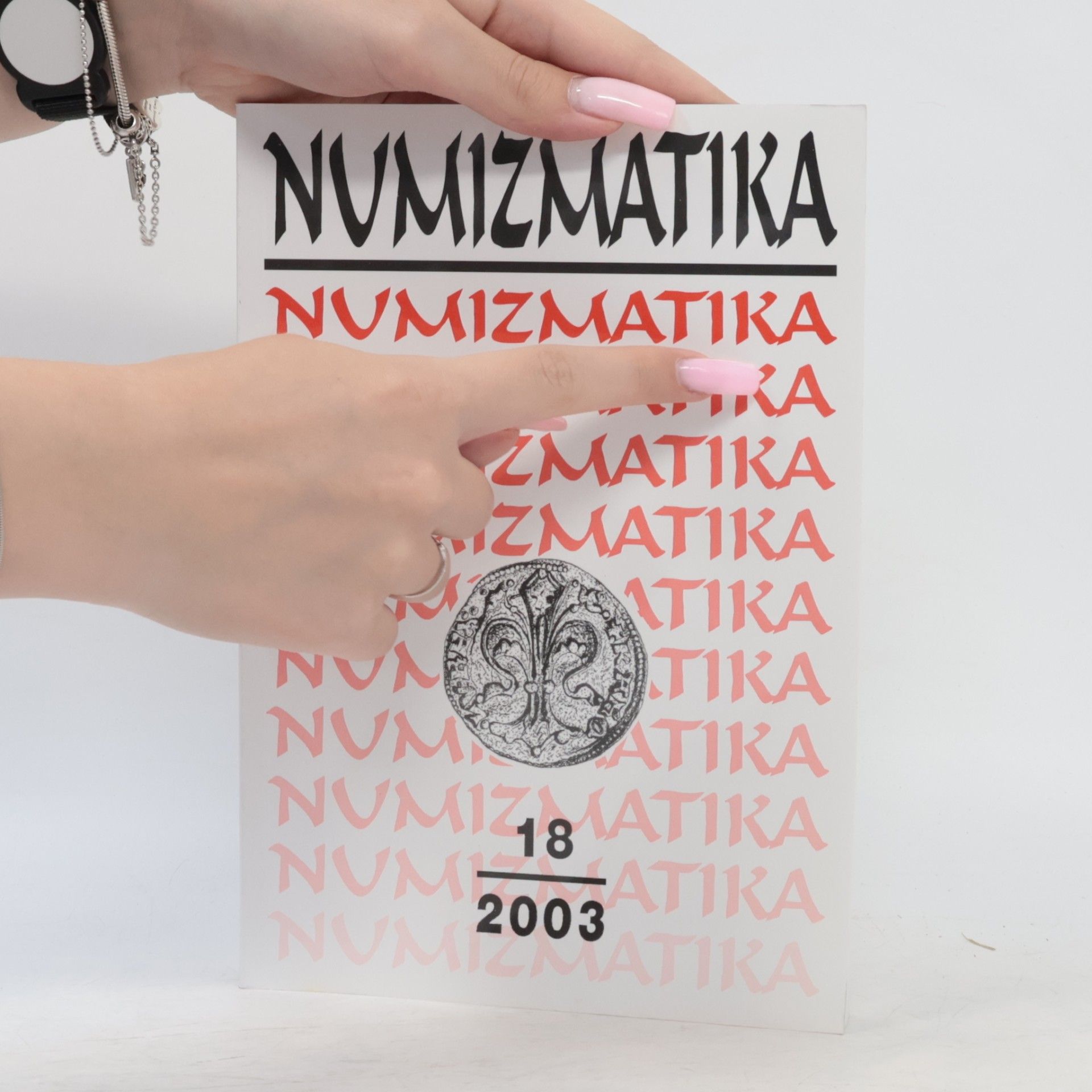 Kolektiv autorů Numizmatika 18/2003