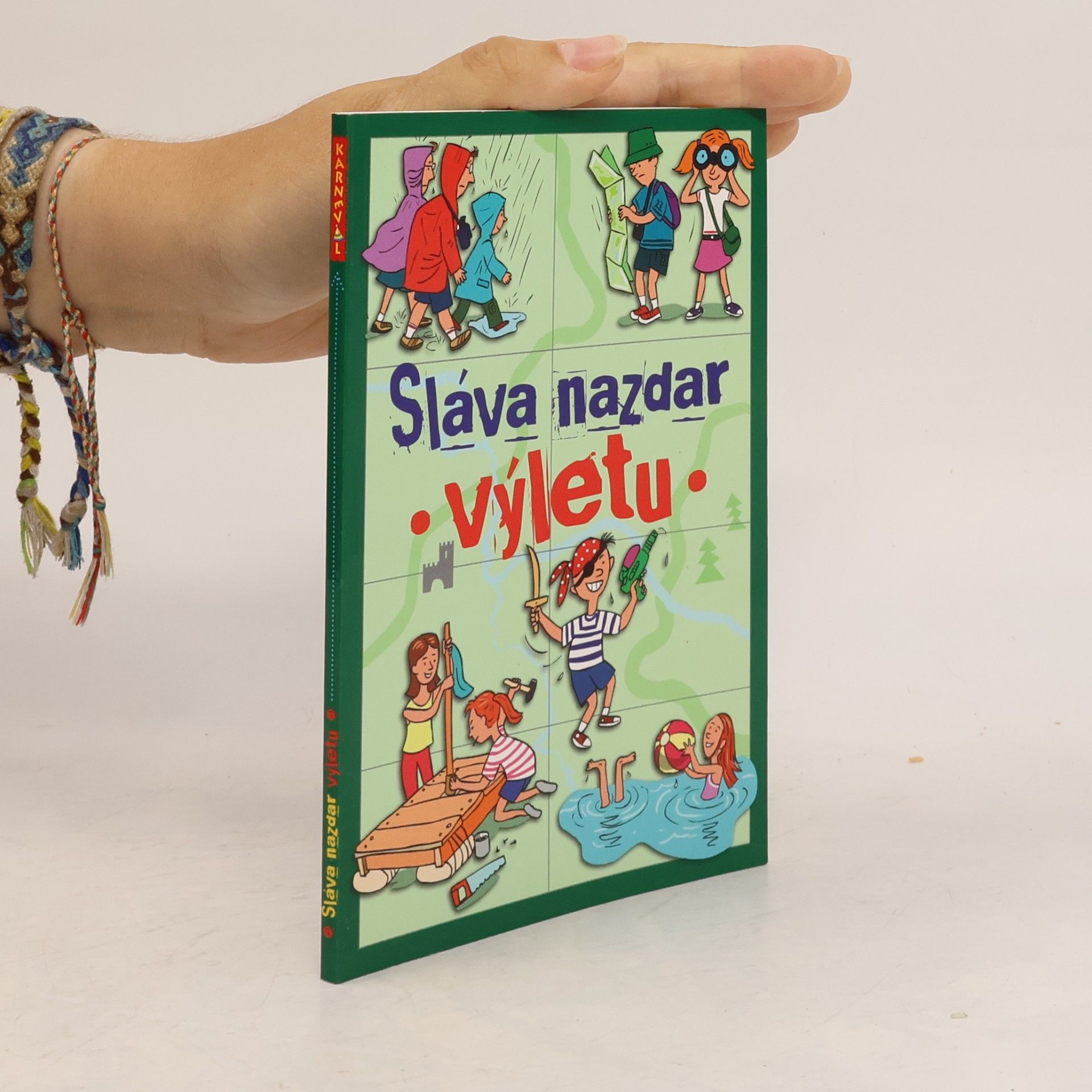 Radka Páleníková Sláva nazdar výletu