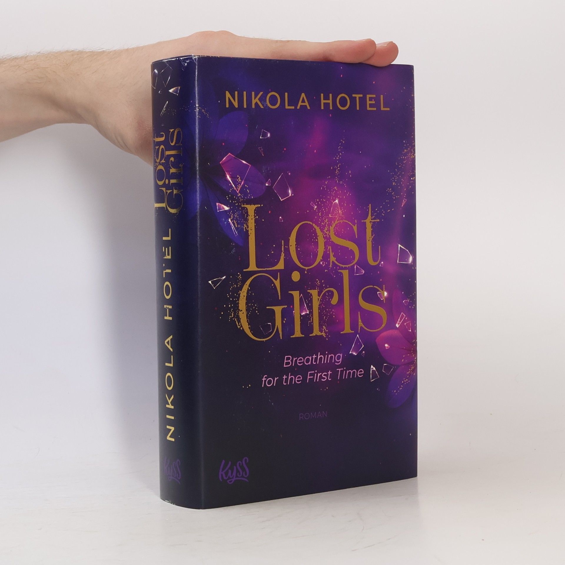 Nikola Hotel Lost-Girls-Dilogie - 1: Lost Girls − Breathing for the First Time - Mit limitiertem Farbschnitt in der ersten Auflage