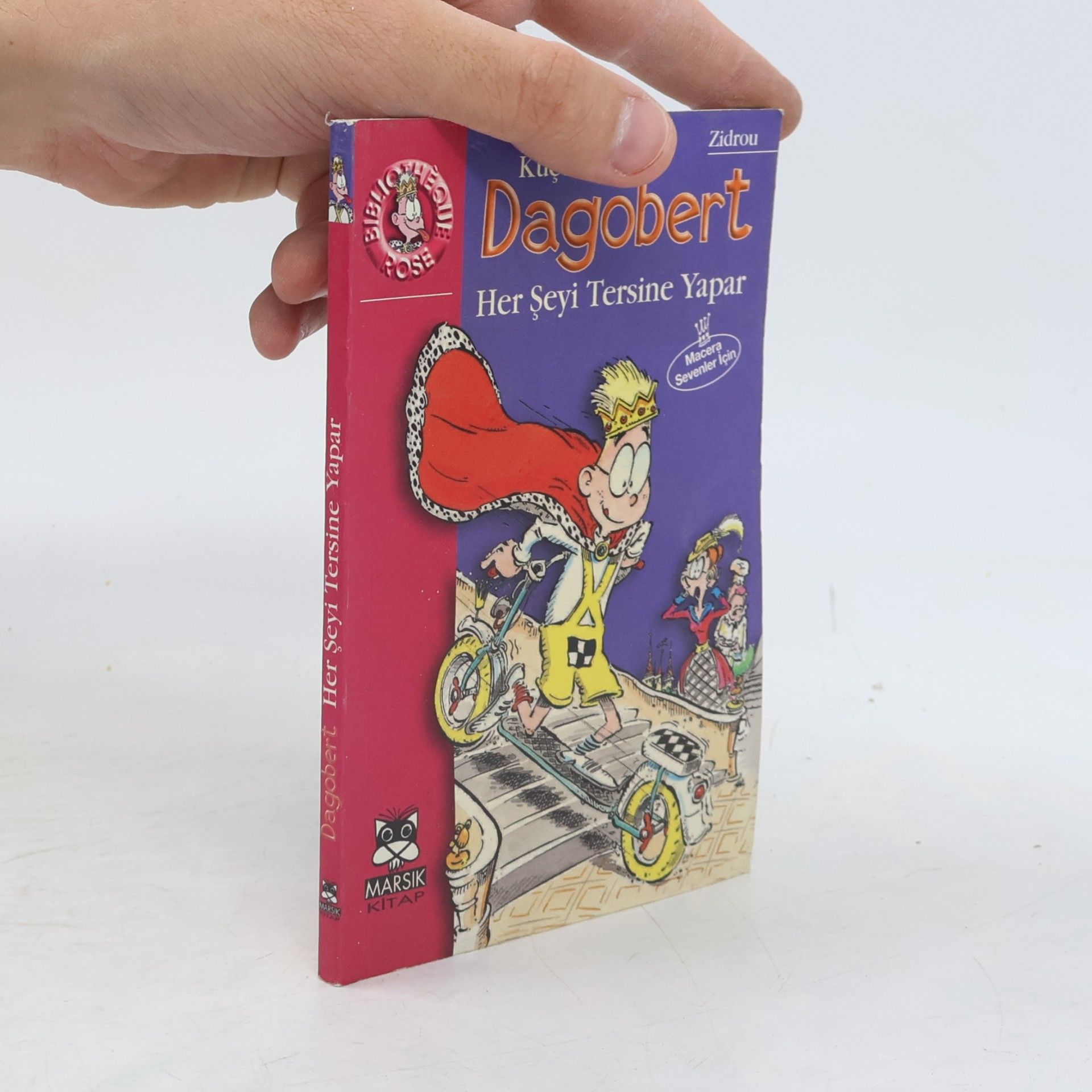 Bibliothèque Rose: Dagobert - Her Şeyi Tersine Yapar