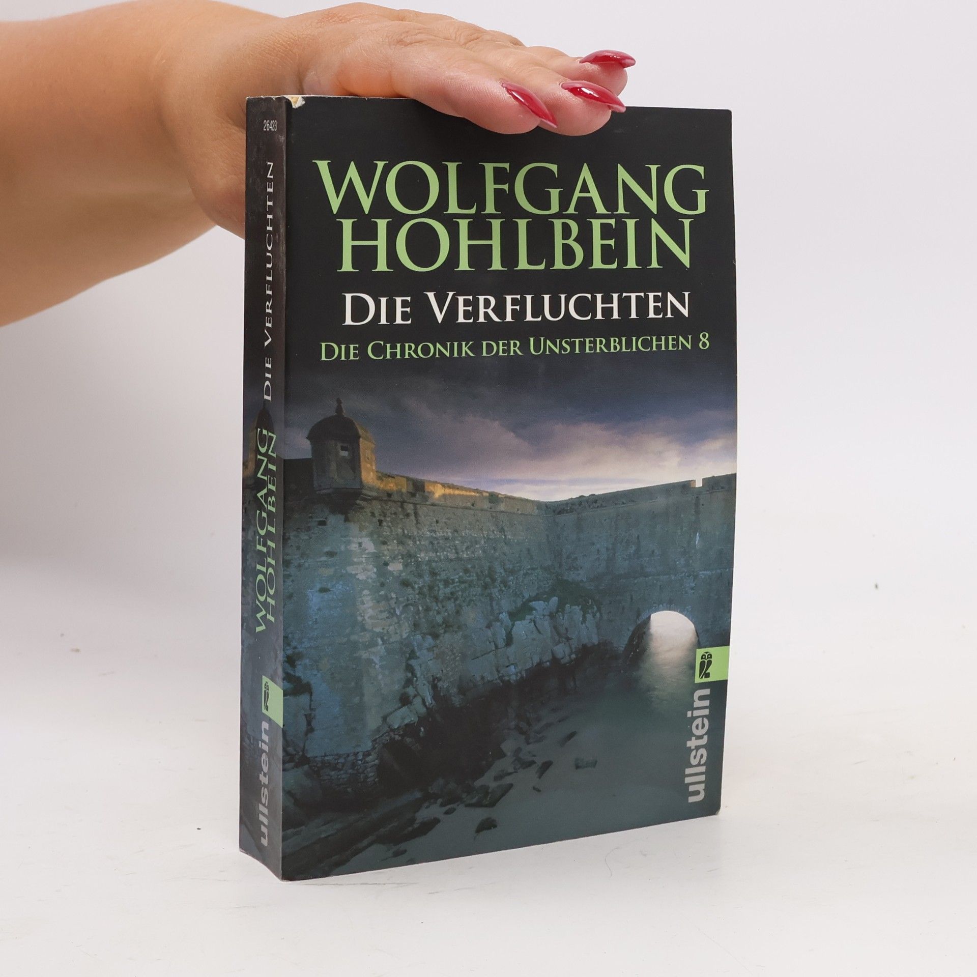 Wolfgang Hohlbein Die Chronik der Unsterblichen. Die Verfluchten