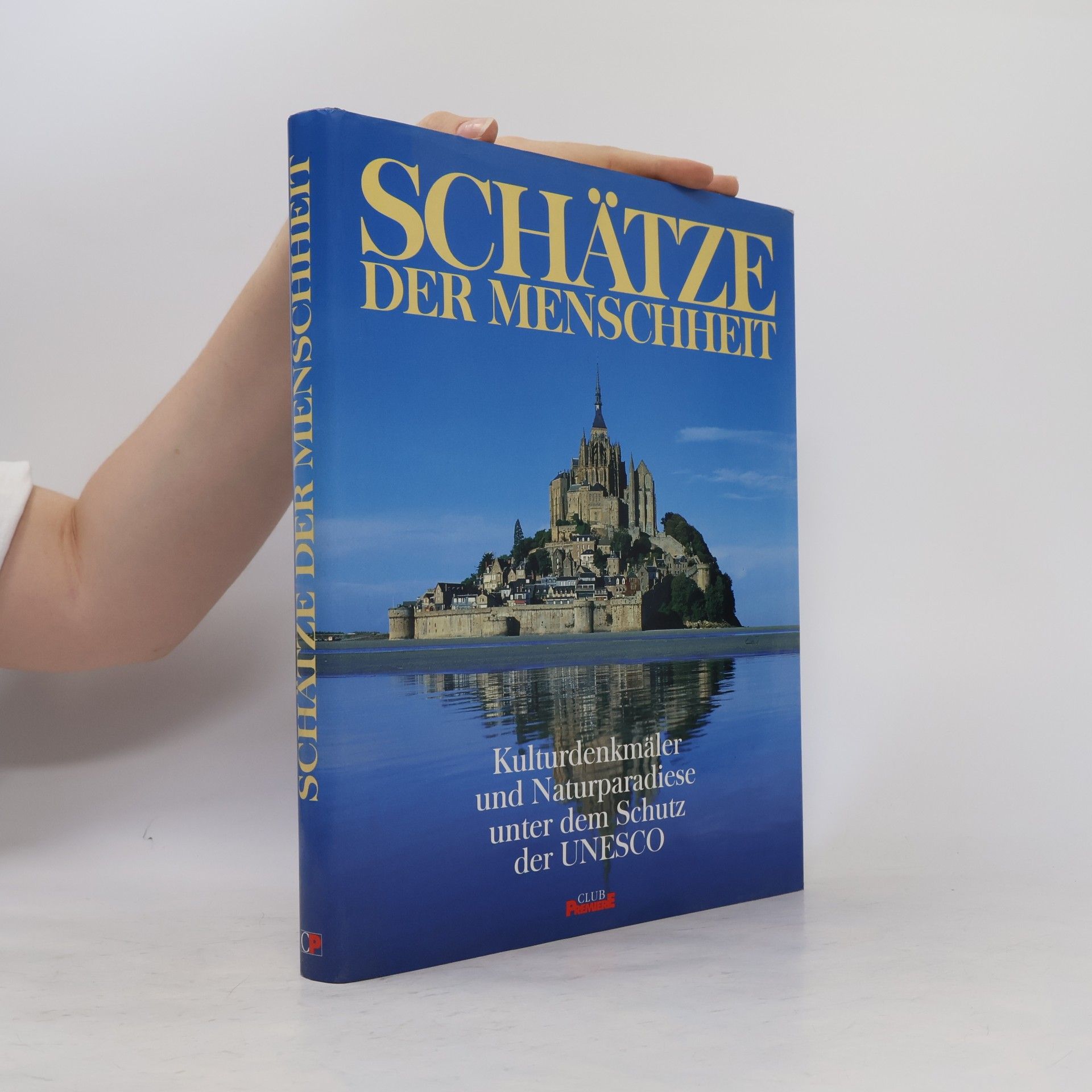 Various authors Schätze der Menschheit