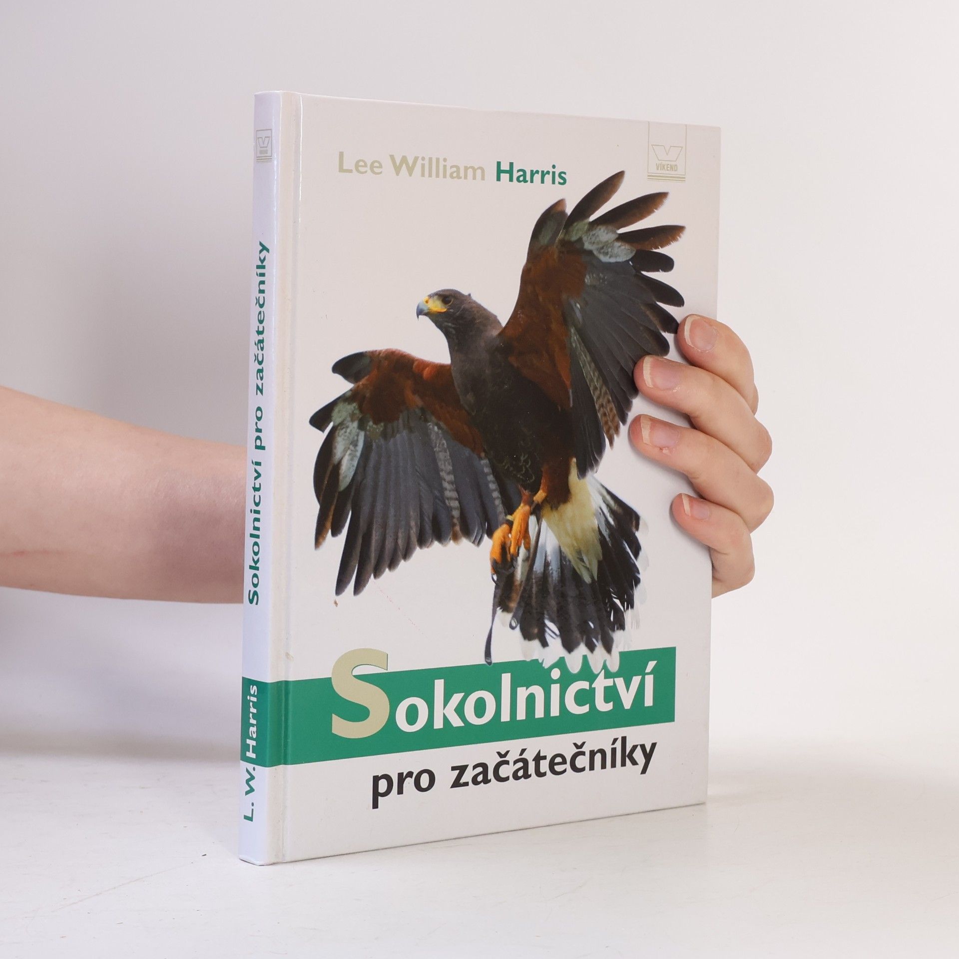 Lee William Harris Sokolnictví pro začátečníky