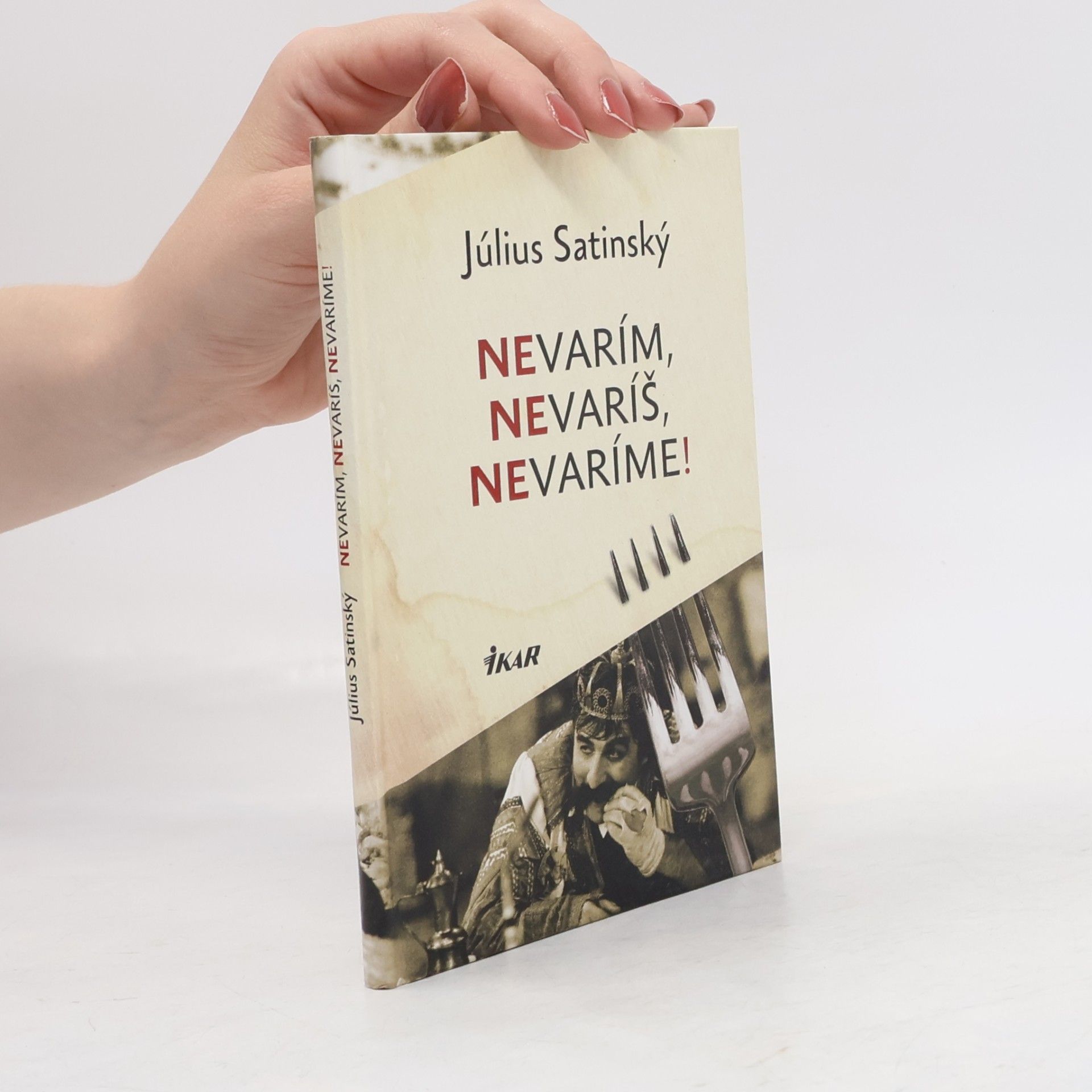 Nevarím, nevaríš, nevaríme!