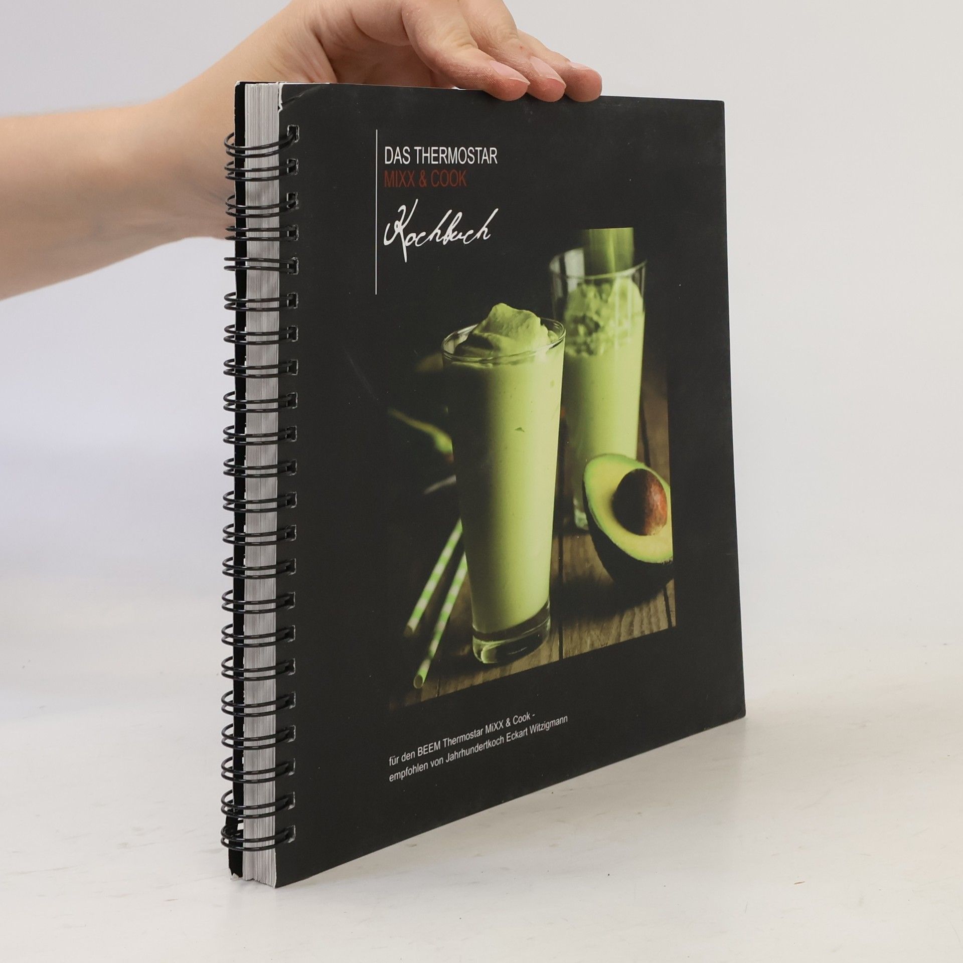 kolektiv Das Thermostar. Mixx & Cook. Kochbuch