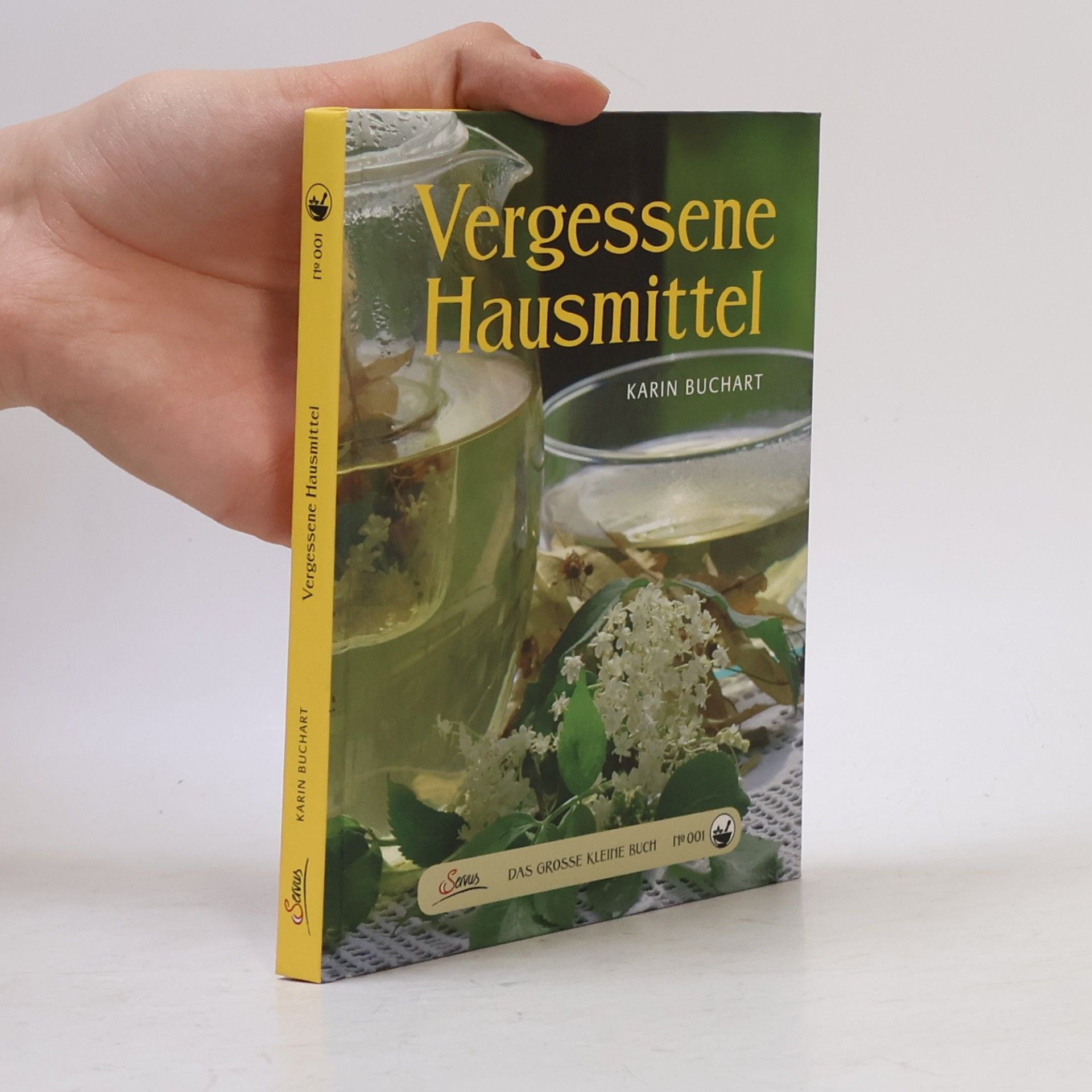 Karin Buchart Vergessene Hausmittel