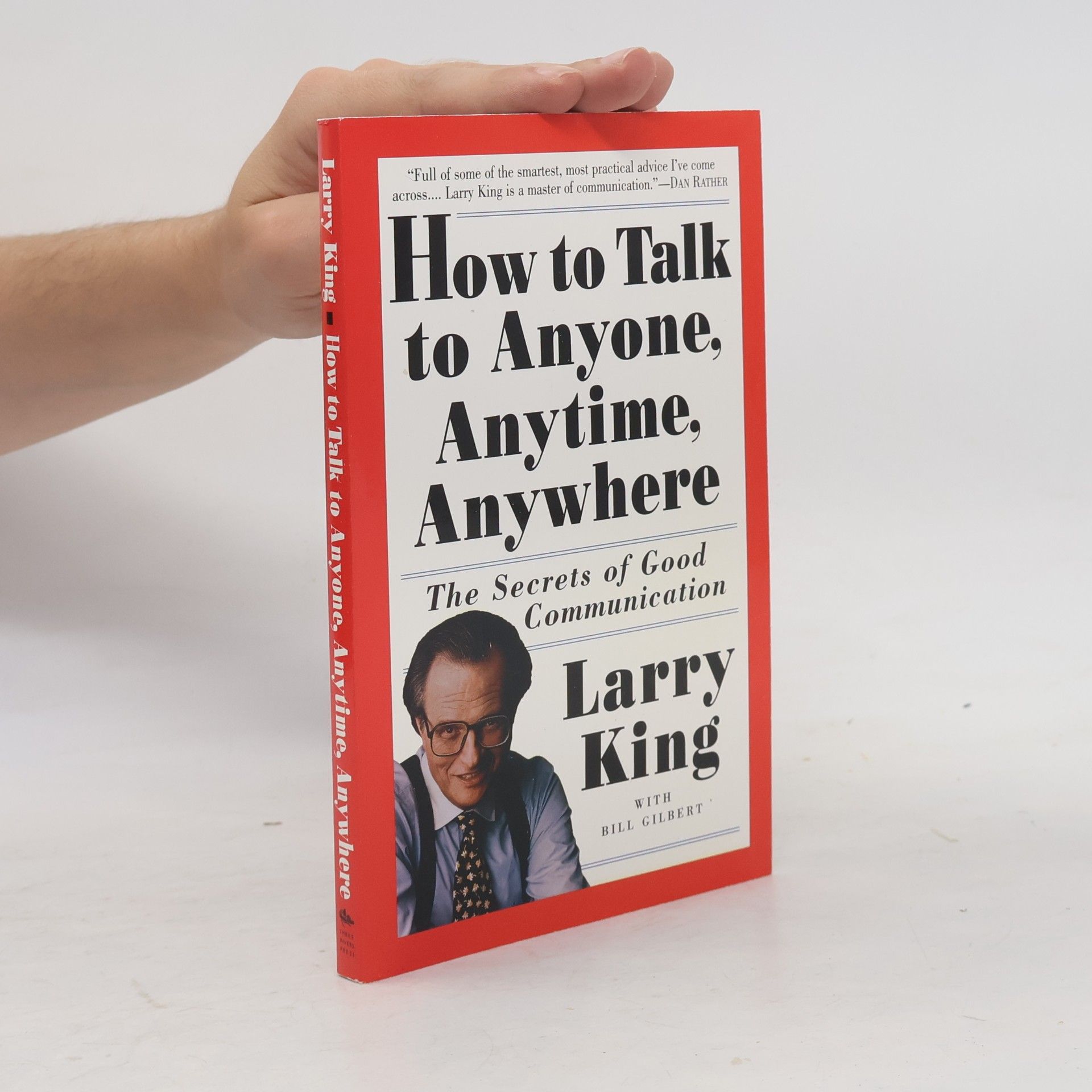 Larry King How to Talk to Anyone, Anytime, Anywhere