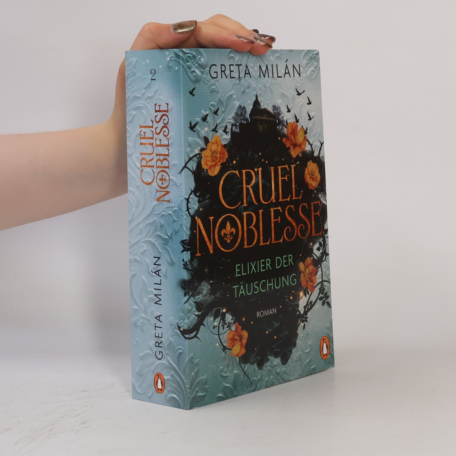 Greta Milán Cruel Noblesse - 2: Elixier der Täuschung