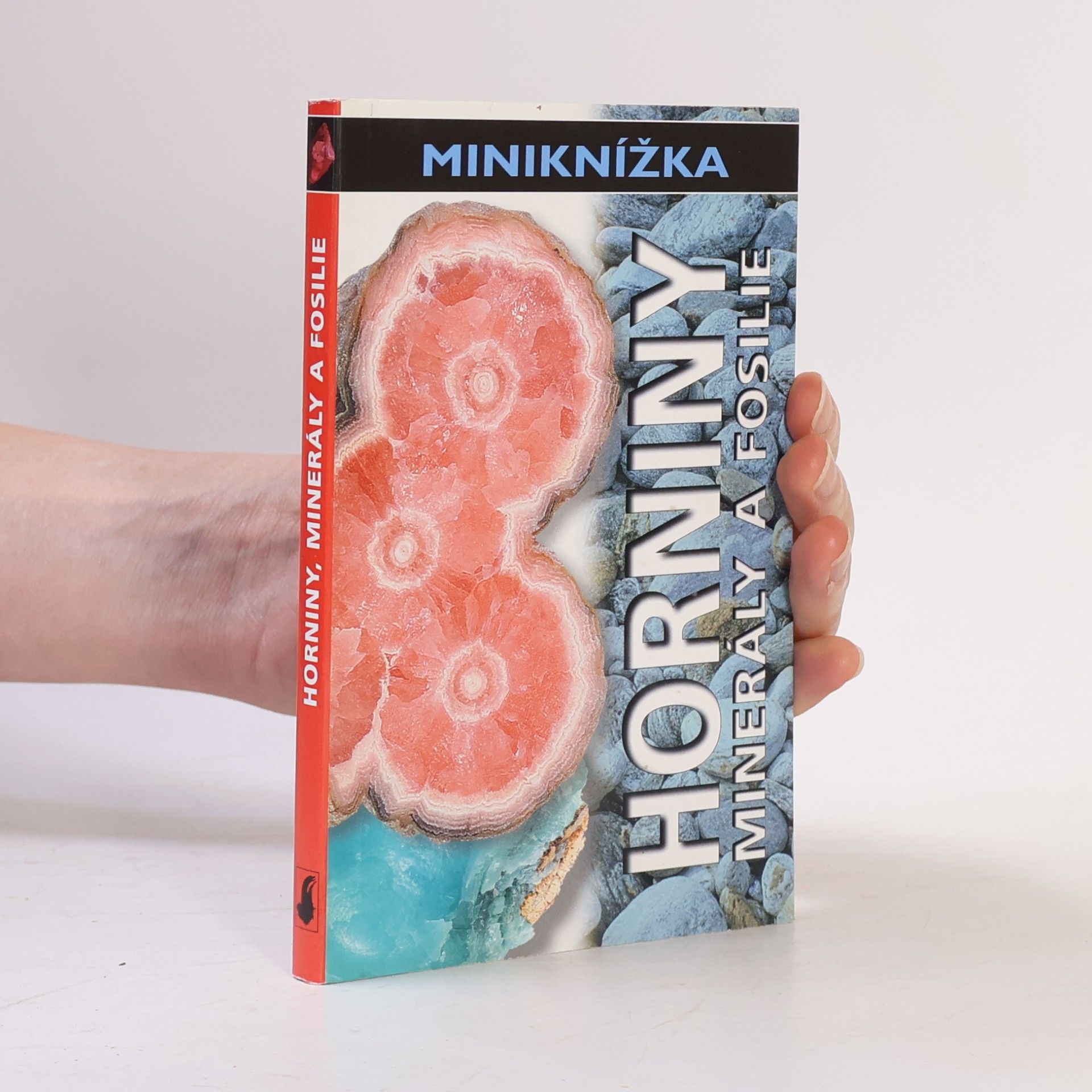 Barbara Taylor Bradford Horniny, minerály a fosilie