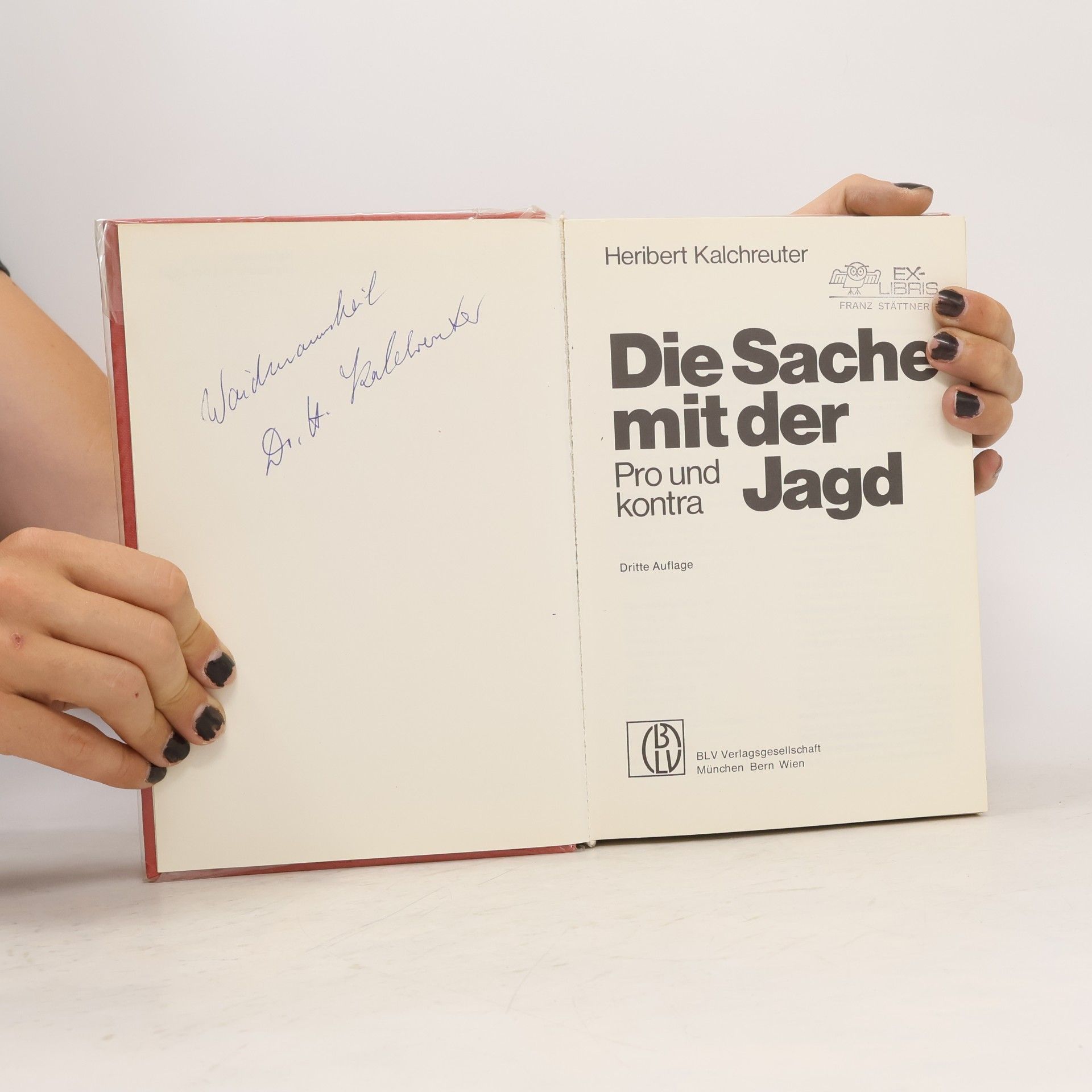 Heribert Kalchreuter Die Sache mit der Jagd