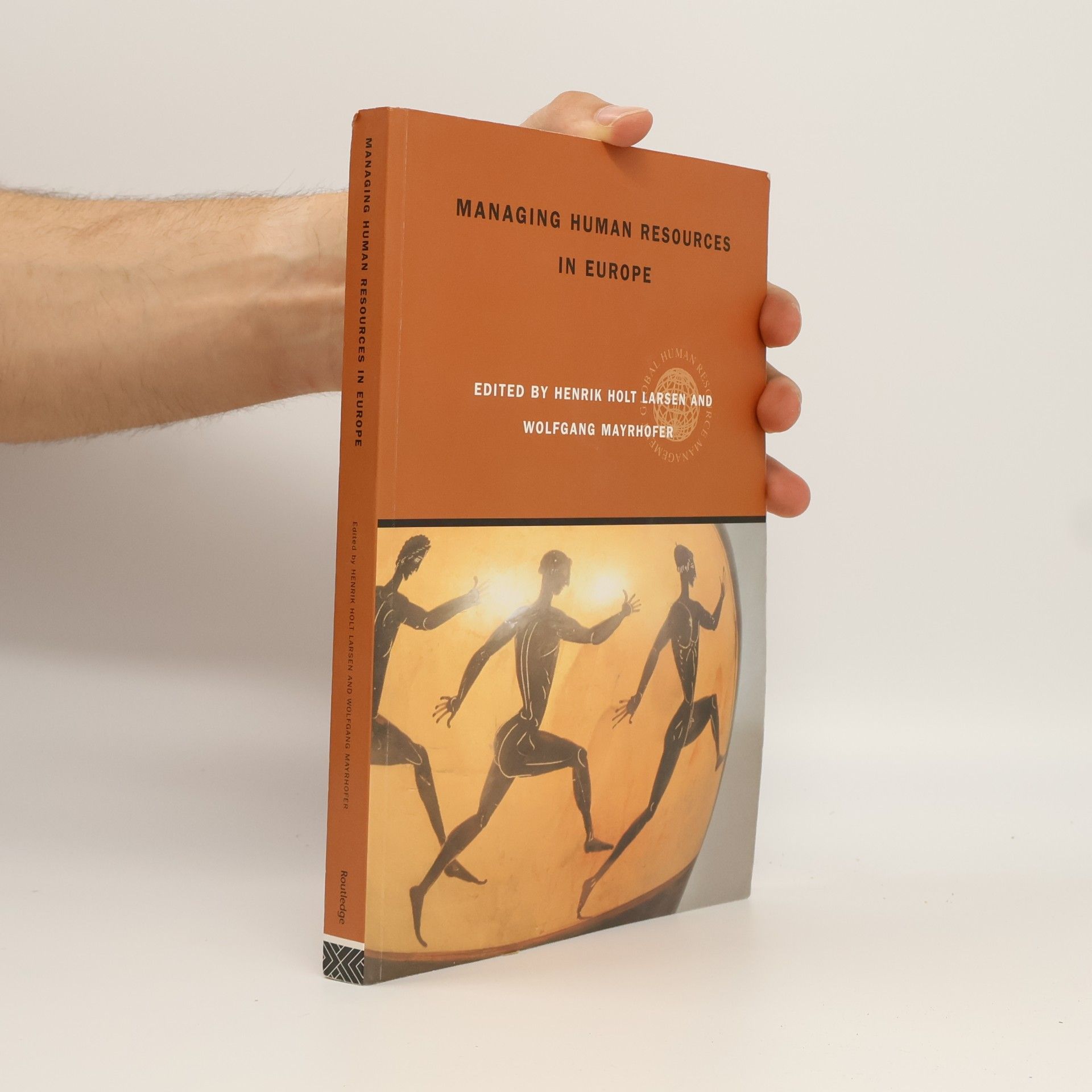 Henrik Holt Larsen Managing human resources in Europe : a thematic approach