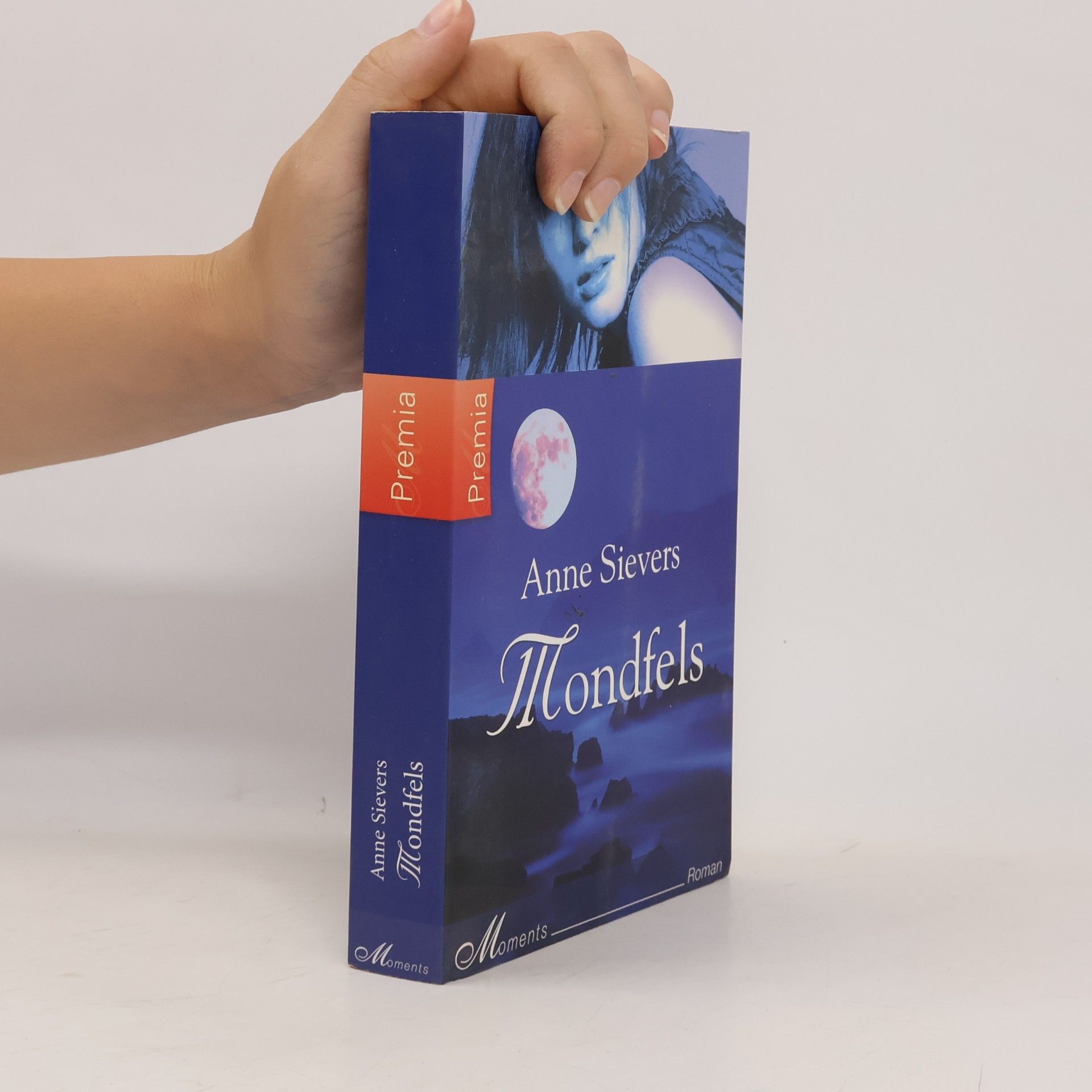 Anne Sievers Mondfels. Roman