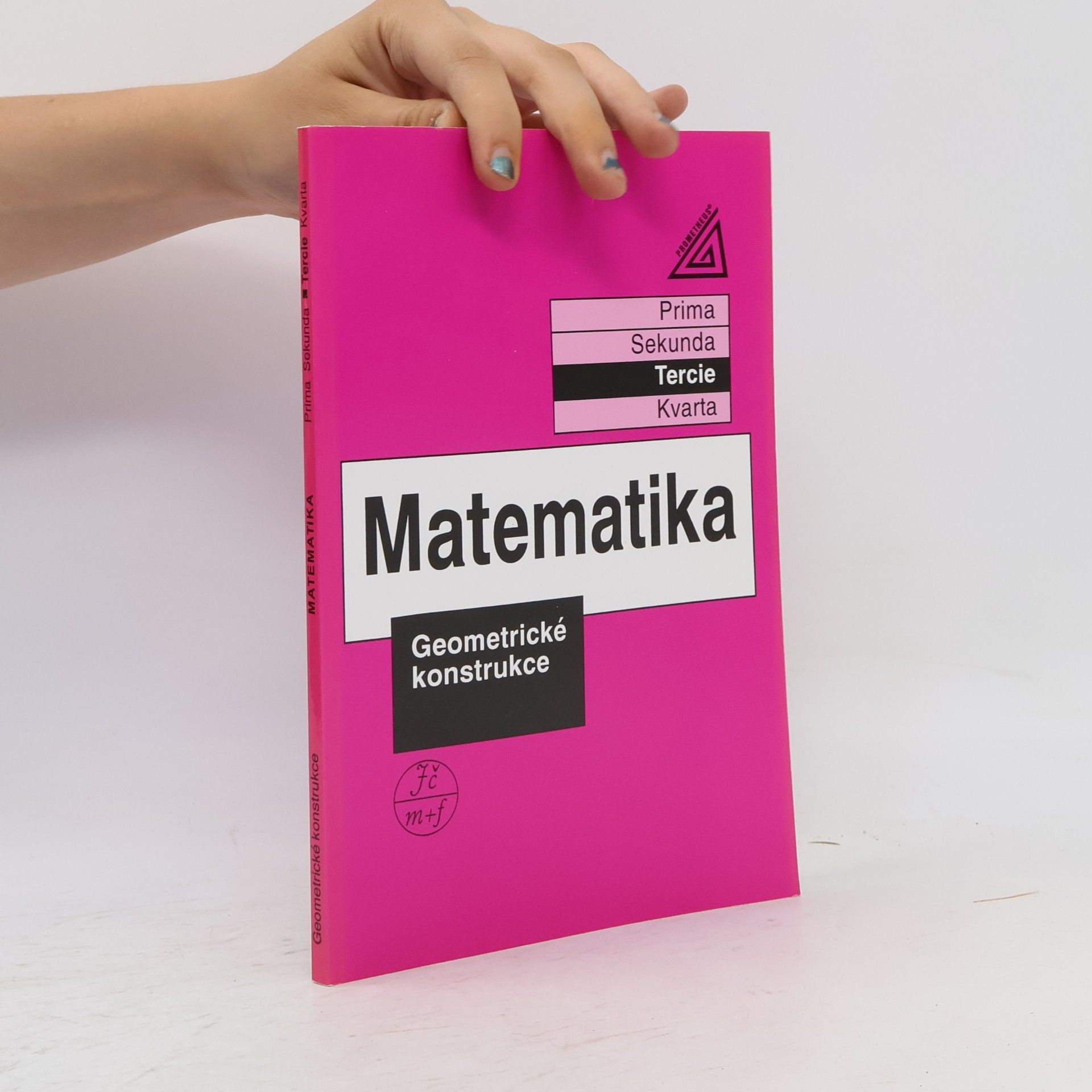 Jiří Herman Matematika. Tercie. Geometrické konstrukce