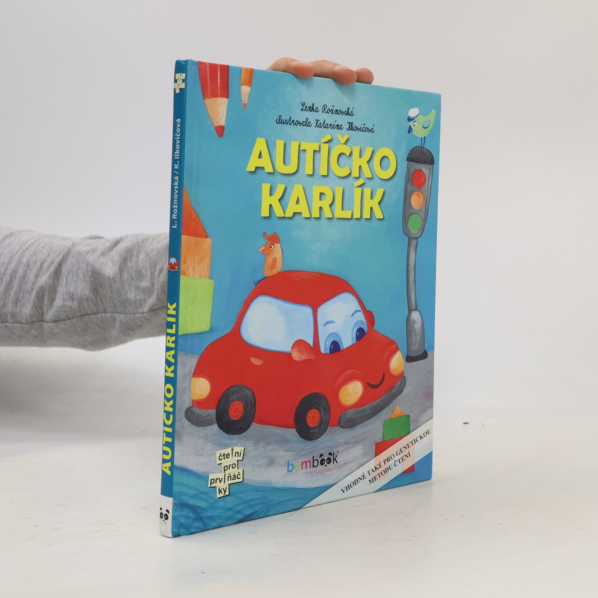 Lenka Rožnovská Autíčko Karlík