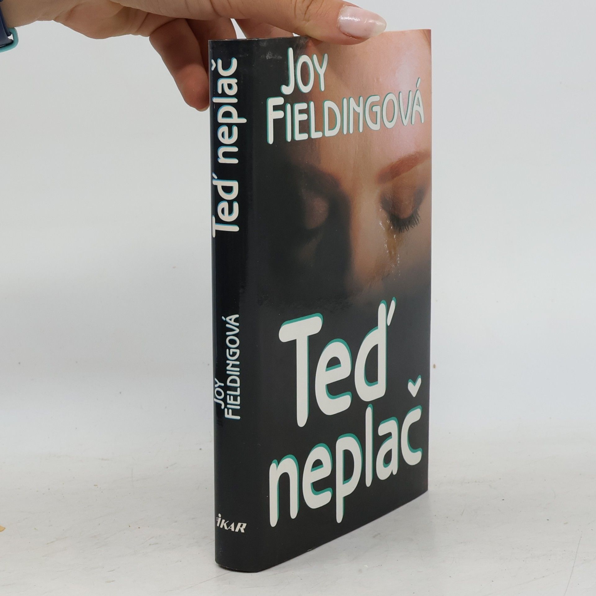 Joy Fielding Teď neplač
