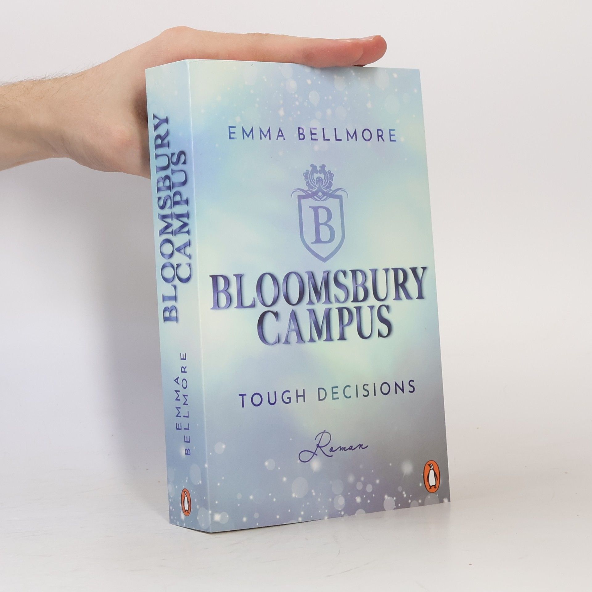 Emma Bellmore Tough decisions / Bloomsbury Campus Bd.2