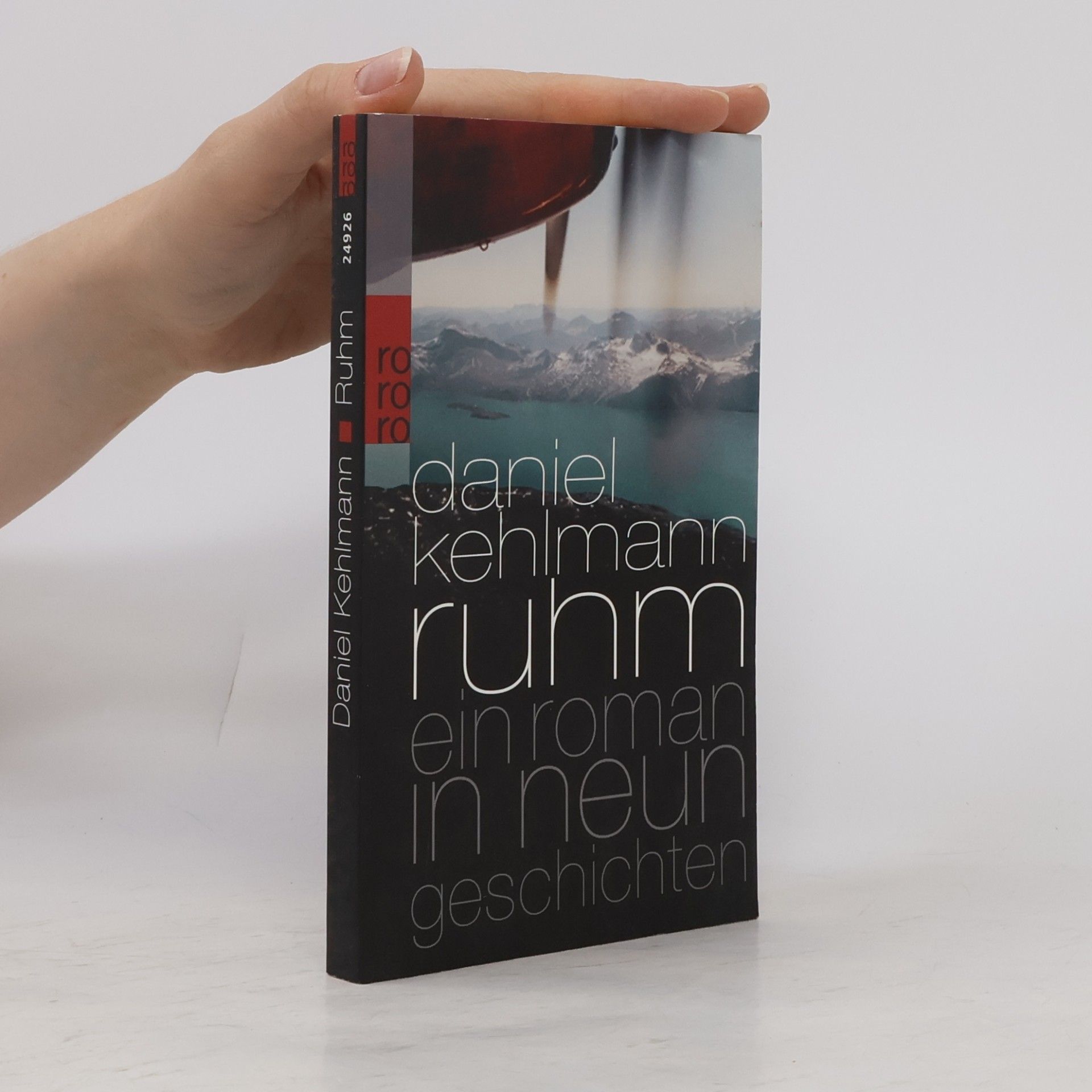Daniel Kehlmann Ruhm ein Roman in neun Geschichten