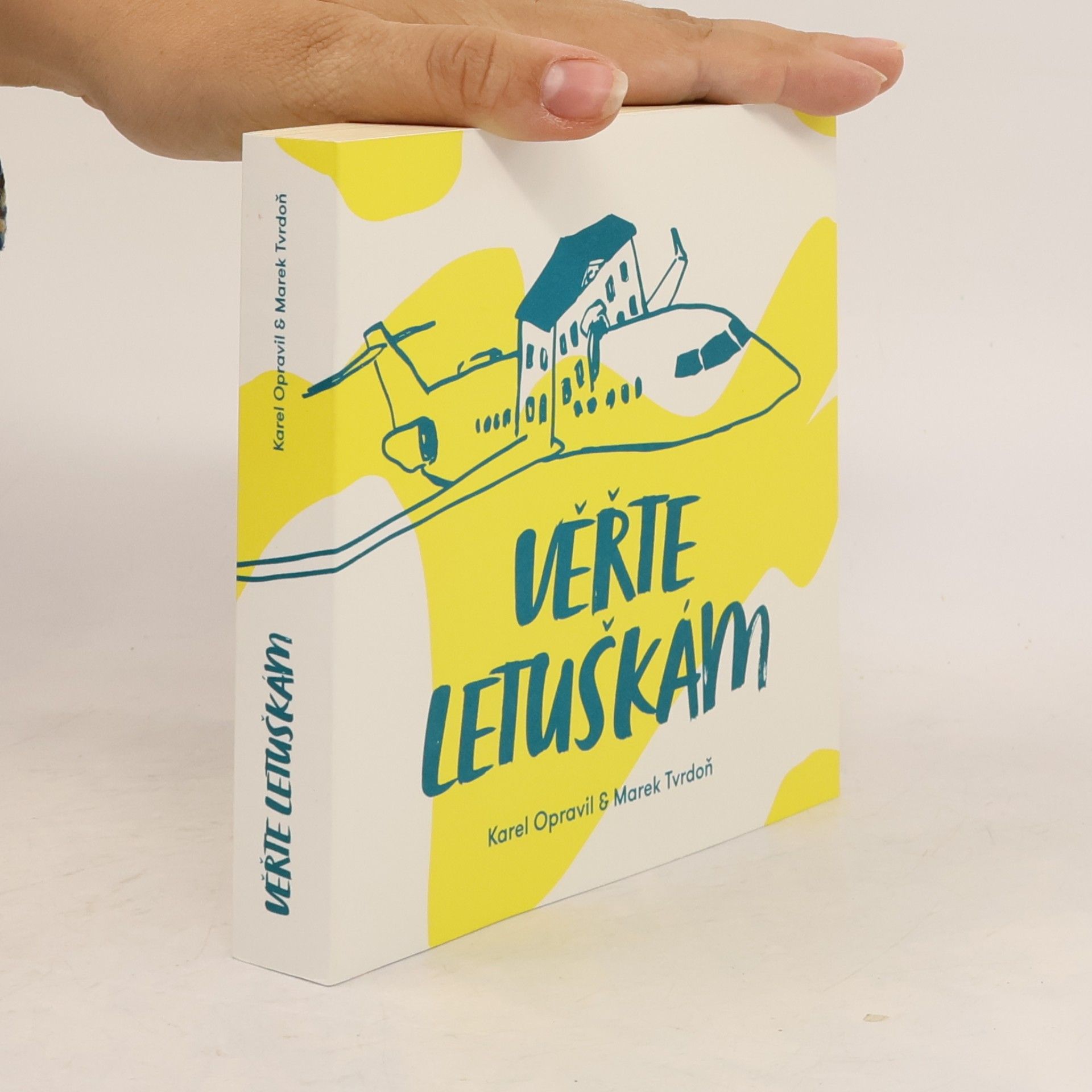 Marek Tvrdoň Věřte letuškám