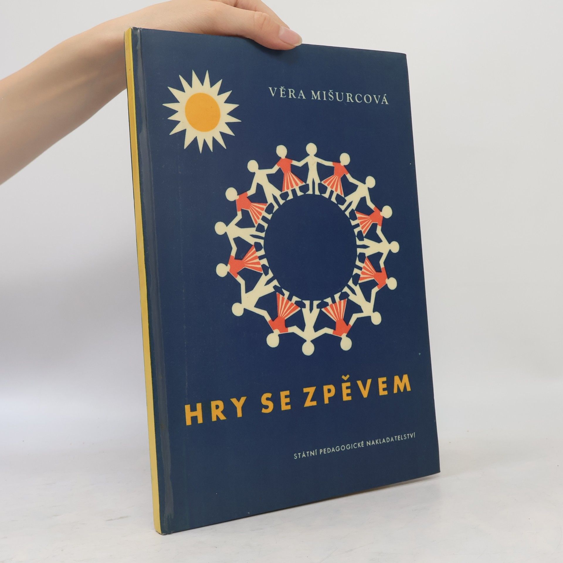 Věra Mišurcová Hry se zpěvem