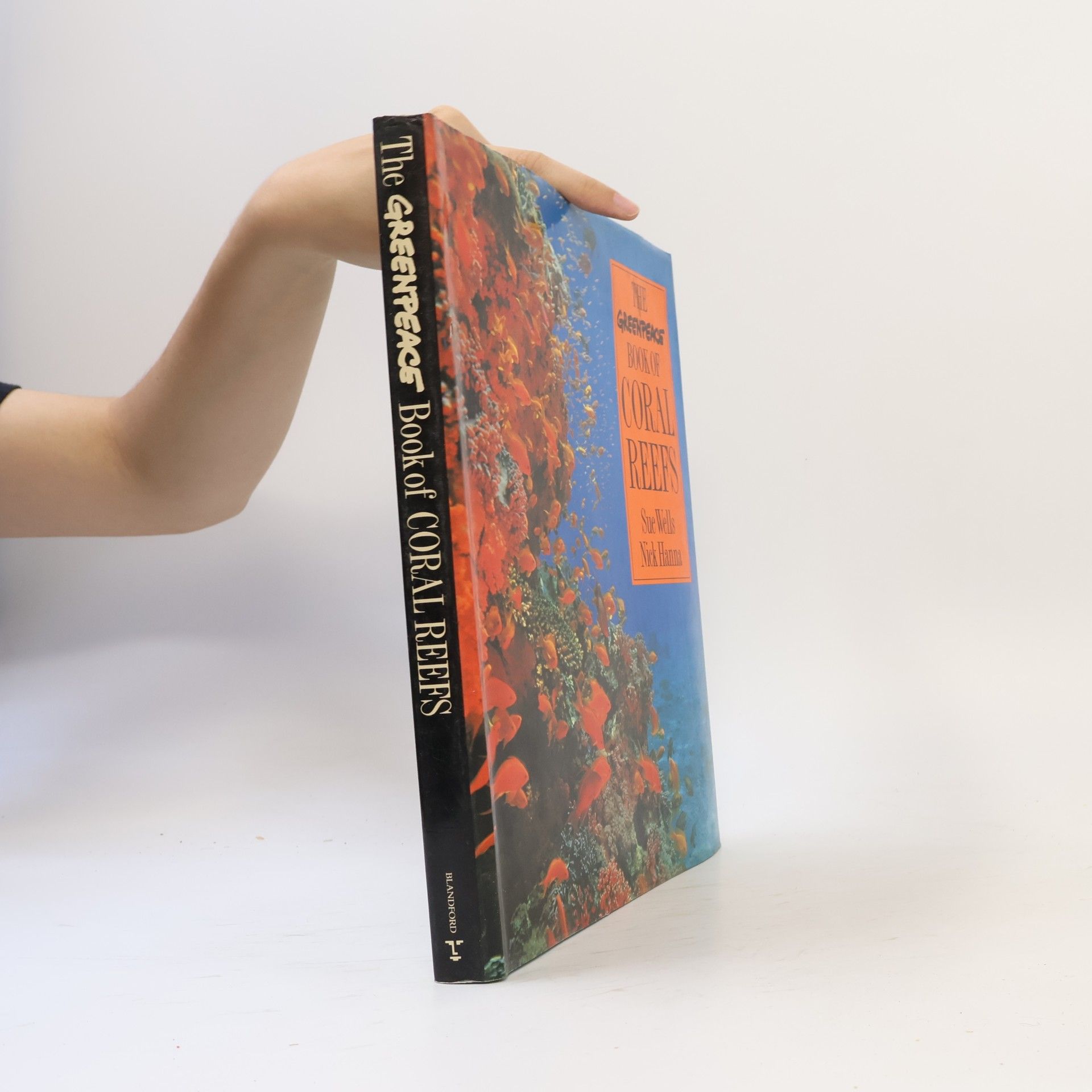 The Greenpeace Book of Coral Reefs