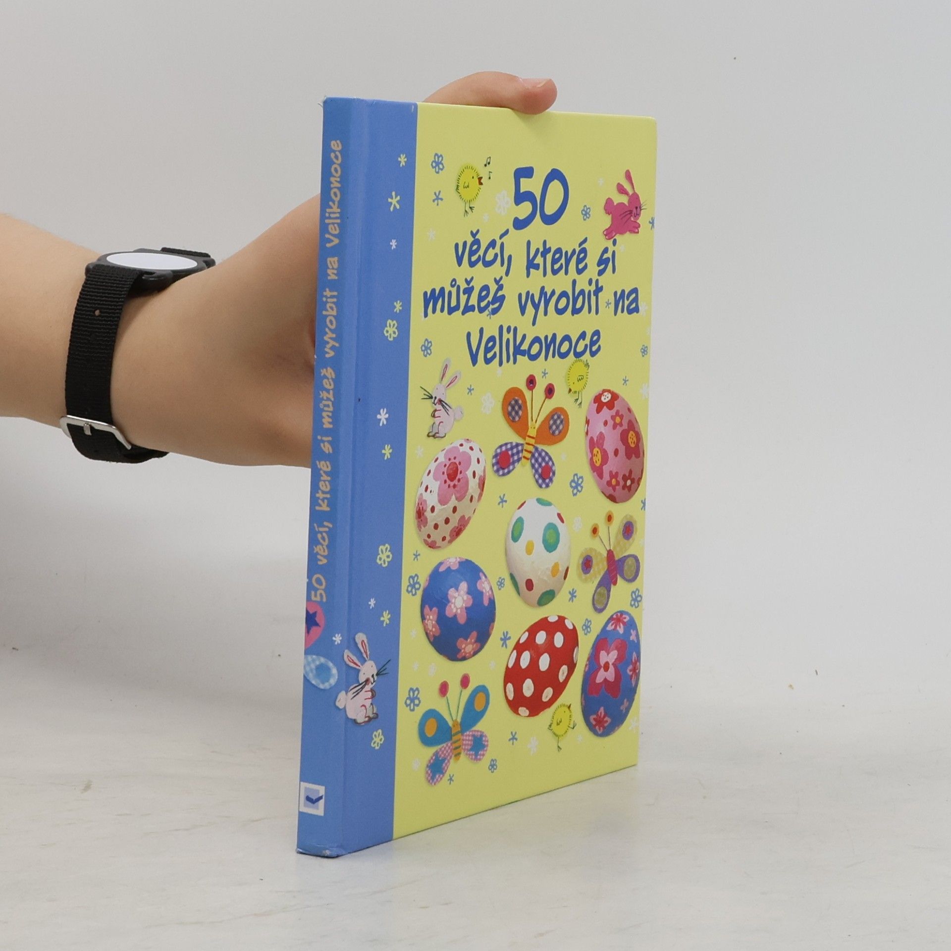 50 věcí, které si můžeš vyrobit na Velikonoce