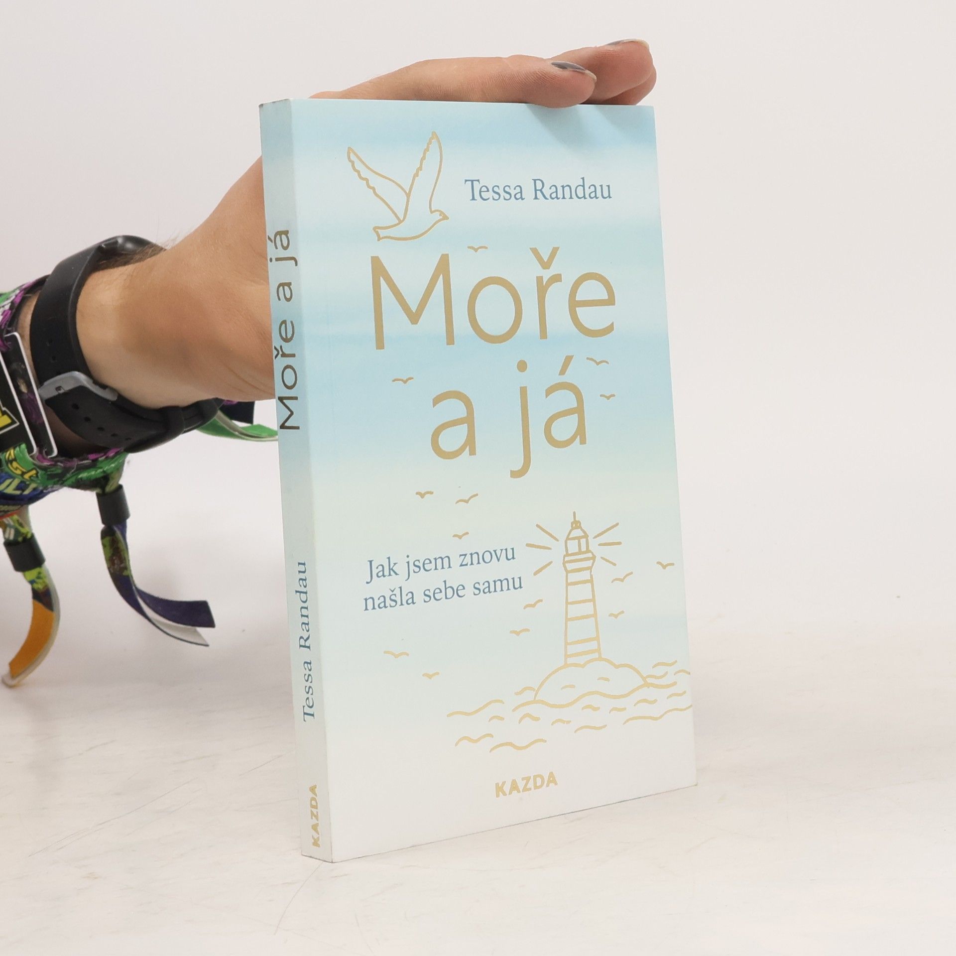 Tessa Randau Moře a já. Jak jsem znovu našla sebe samu
