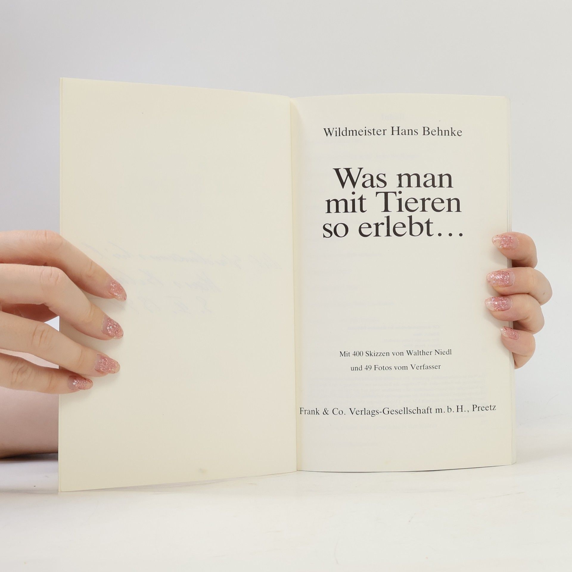 Hans Behnke Was man mit Tieren so erlebt