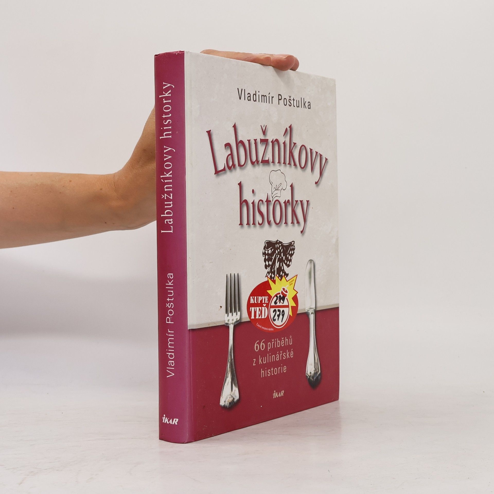 Helena Dubová Labužníkovy historky : 66 příběhů z kulinářské historie