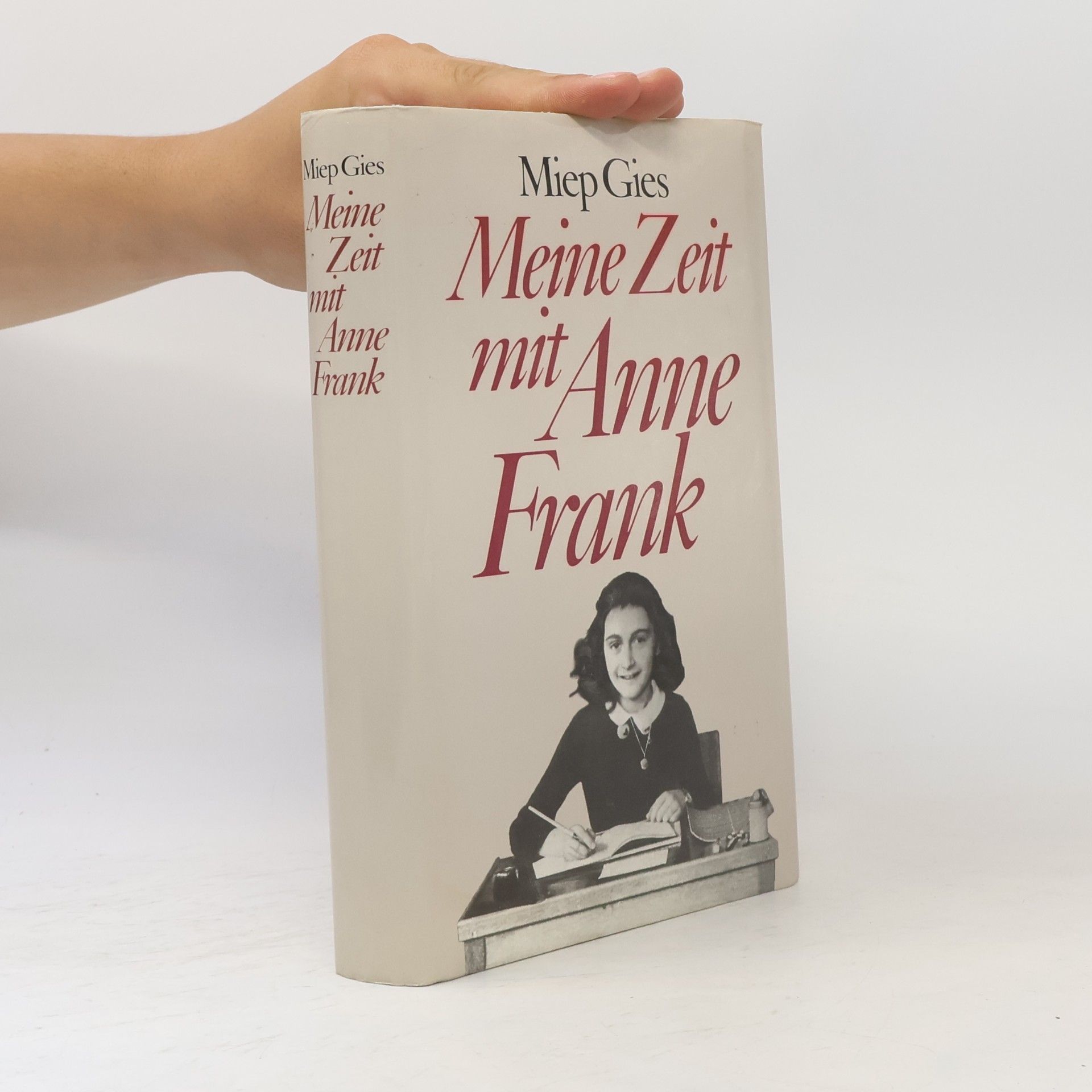 Miep Gies Meine Zeit mit Anne Frank