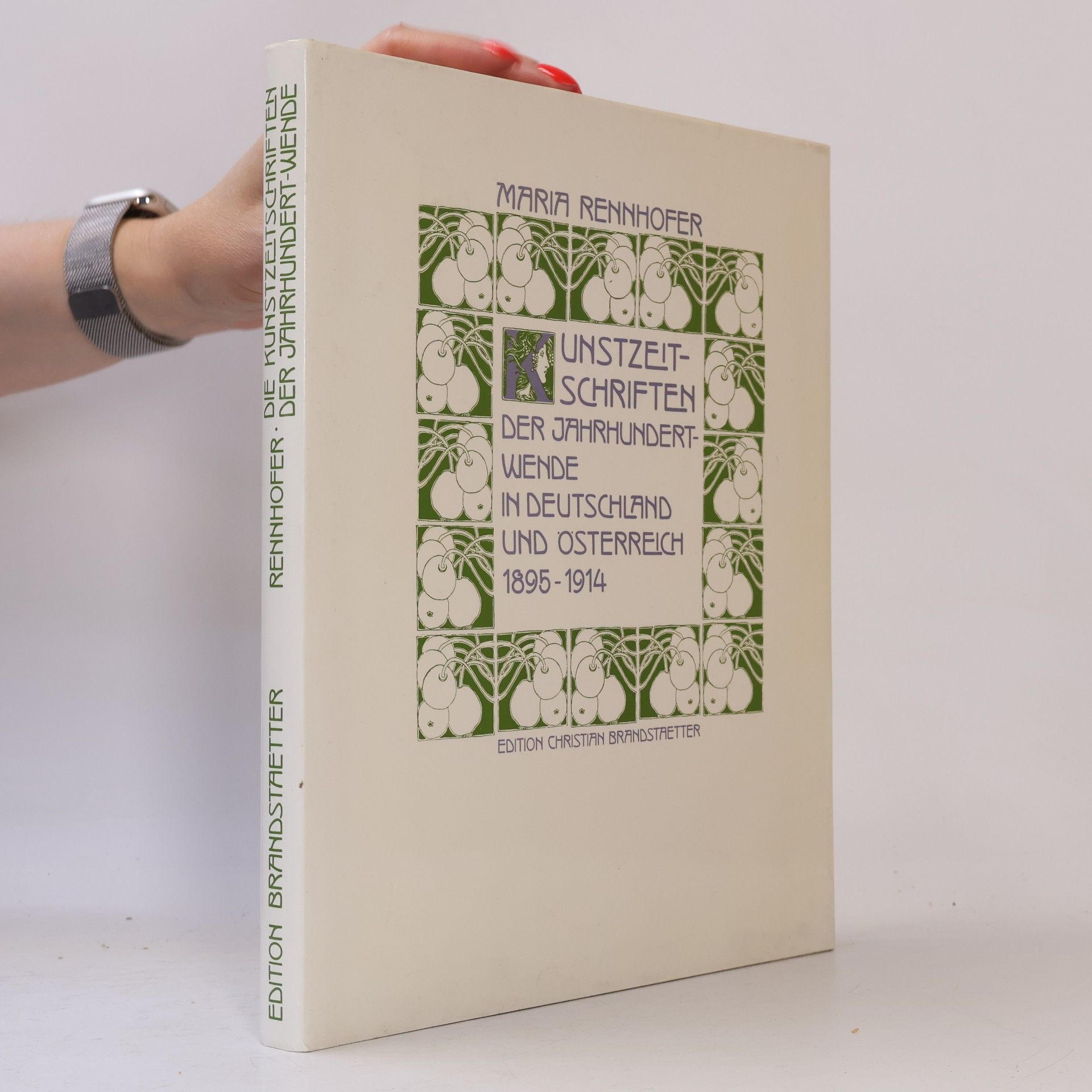 Maria Rennhofer Kunstzeitschriften der Jahrhundertwende in Deutschland und Österreich 1895-1914.