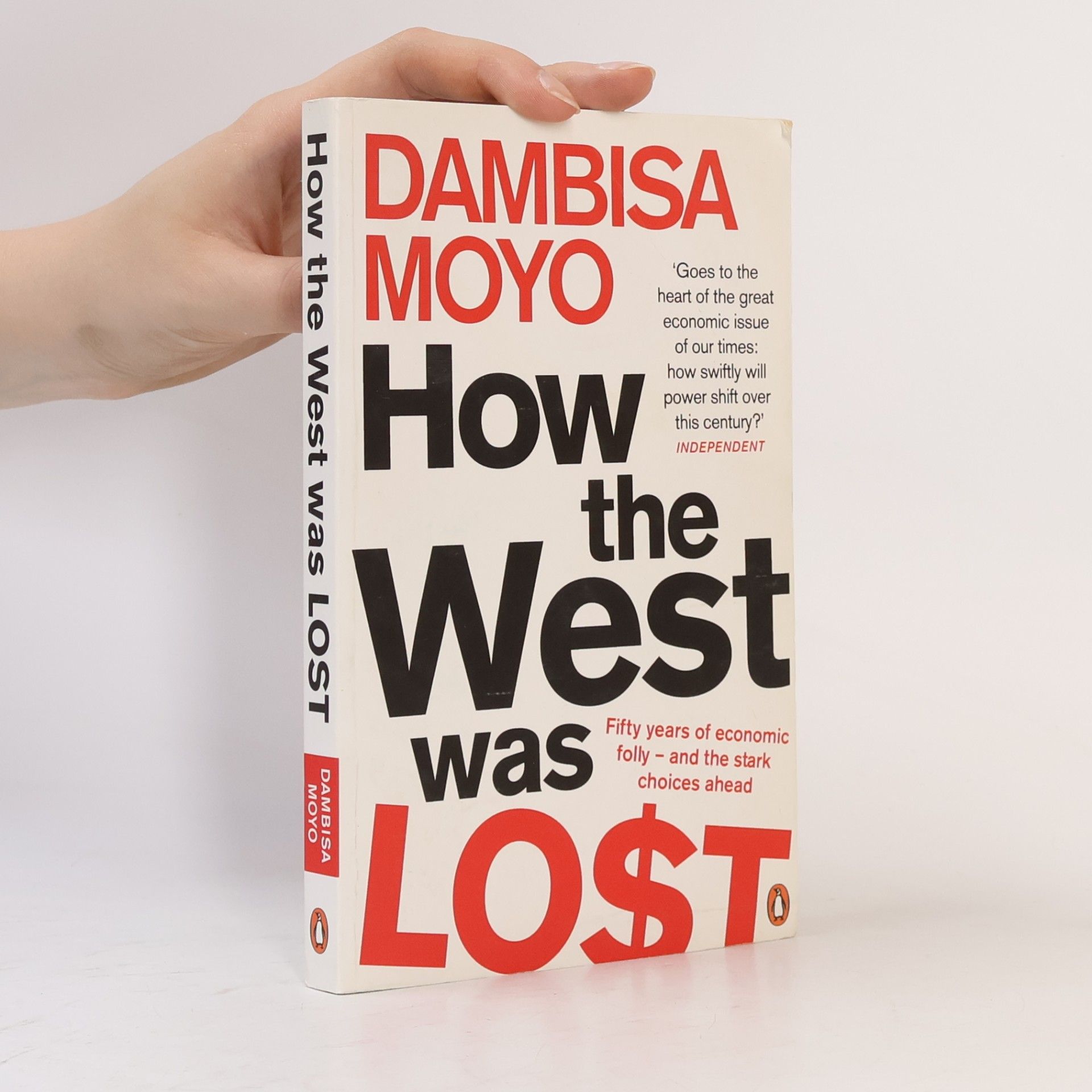 Dambisa Moyo How the West was Lost