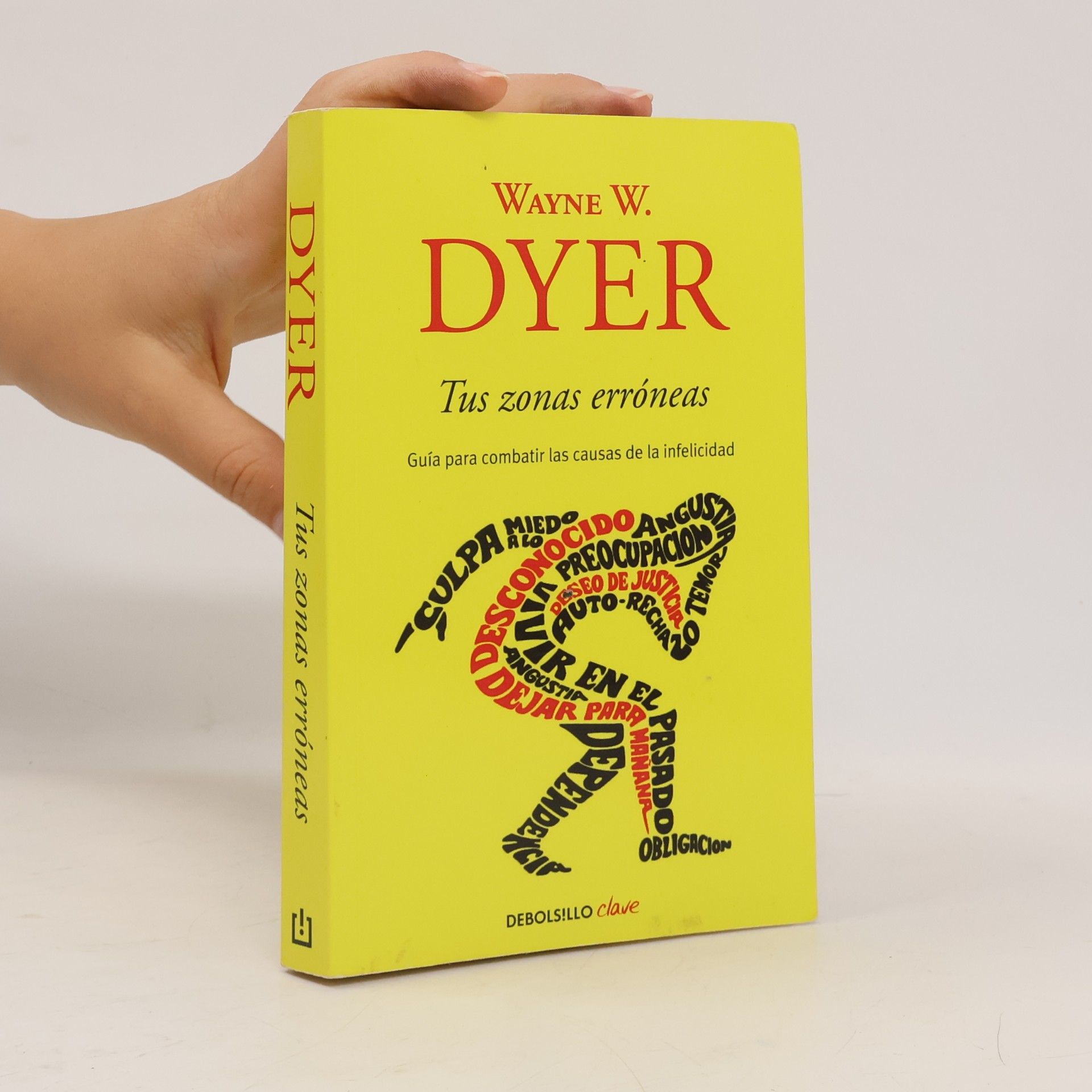 Wayne W. Dyer Tus zonas erróneas