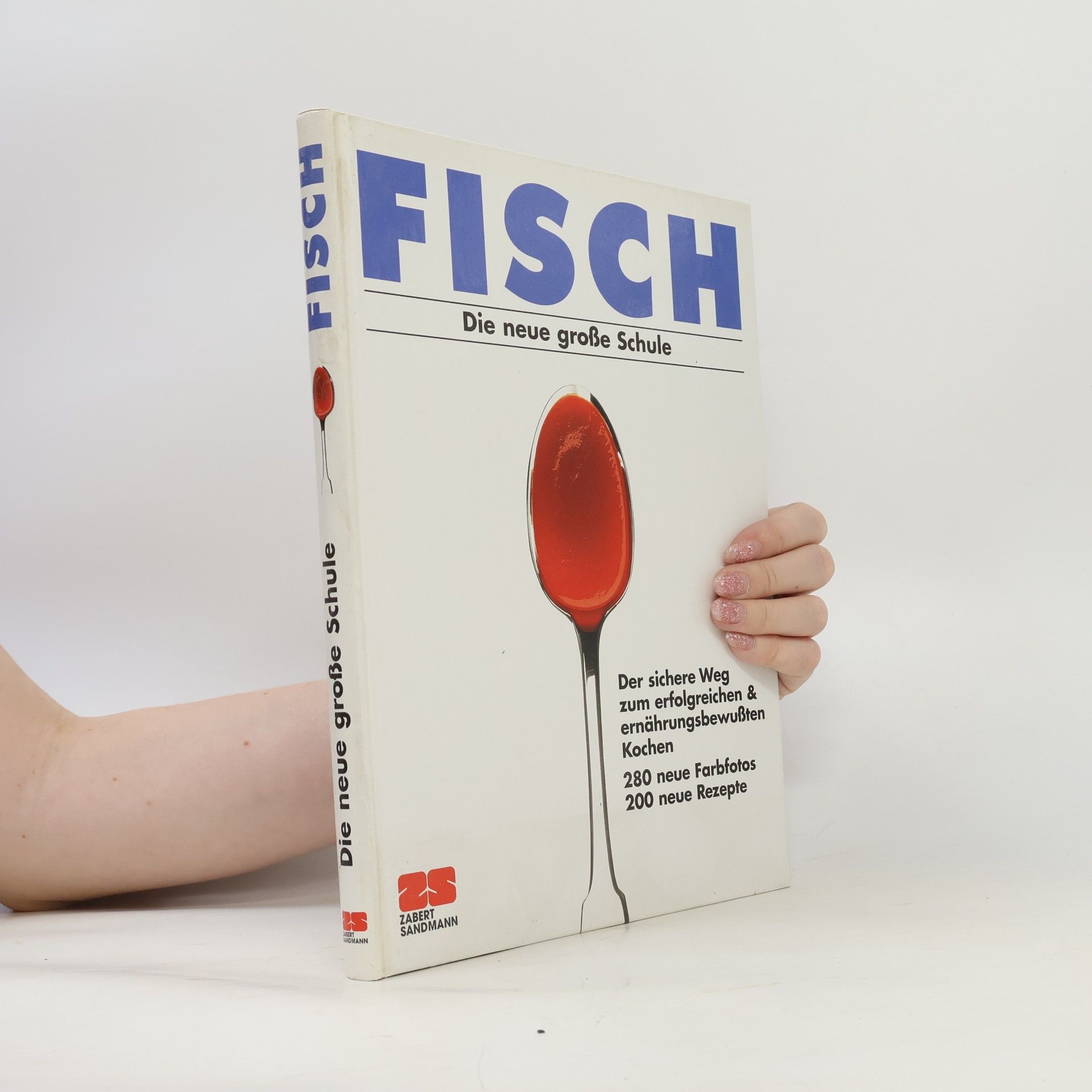 Pete A. Eising Fisch. Die neue große Schule