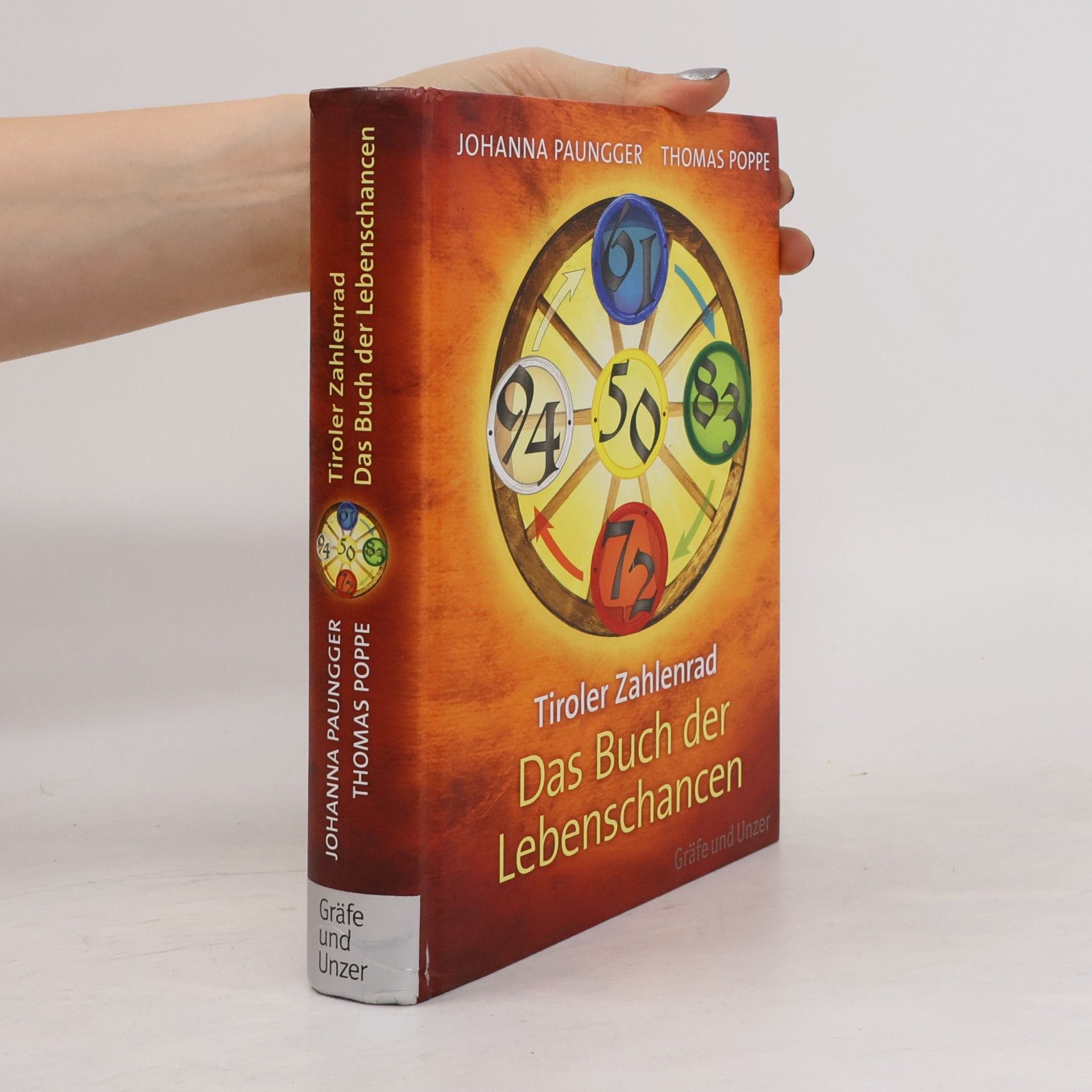 Johanna Paungger Poppe Tiroler Zahlenrad - das Buch der Lebenschancen