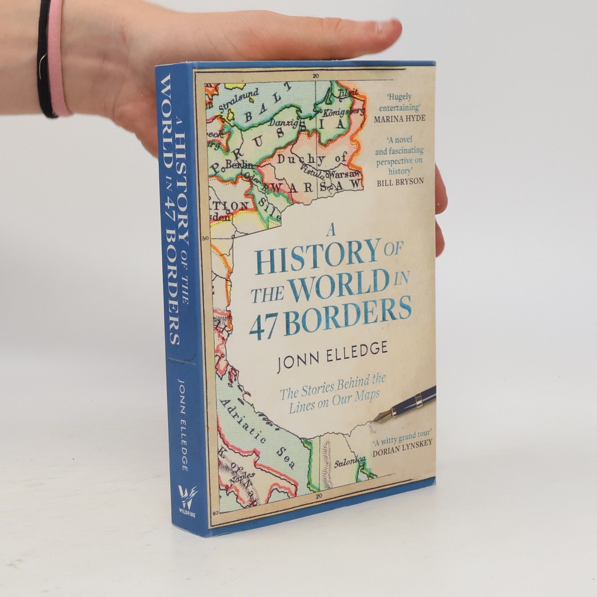 Jonn Elledge A History of the World in 47 Borders