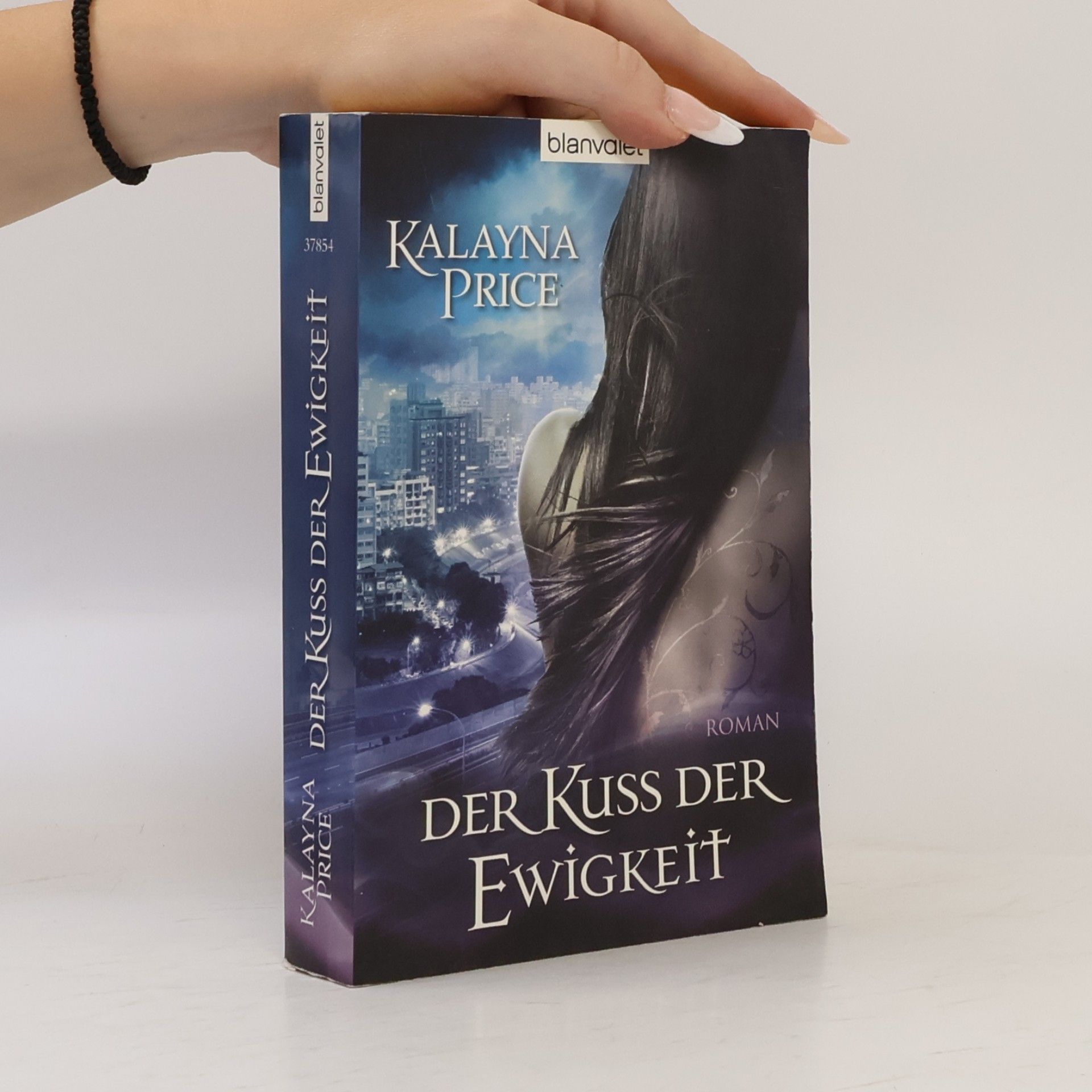 Kalayna Price Der Kuss der Ewigkeit. Roman