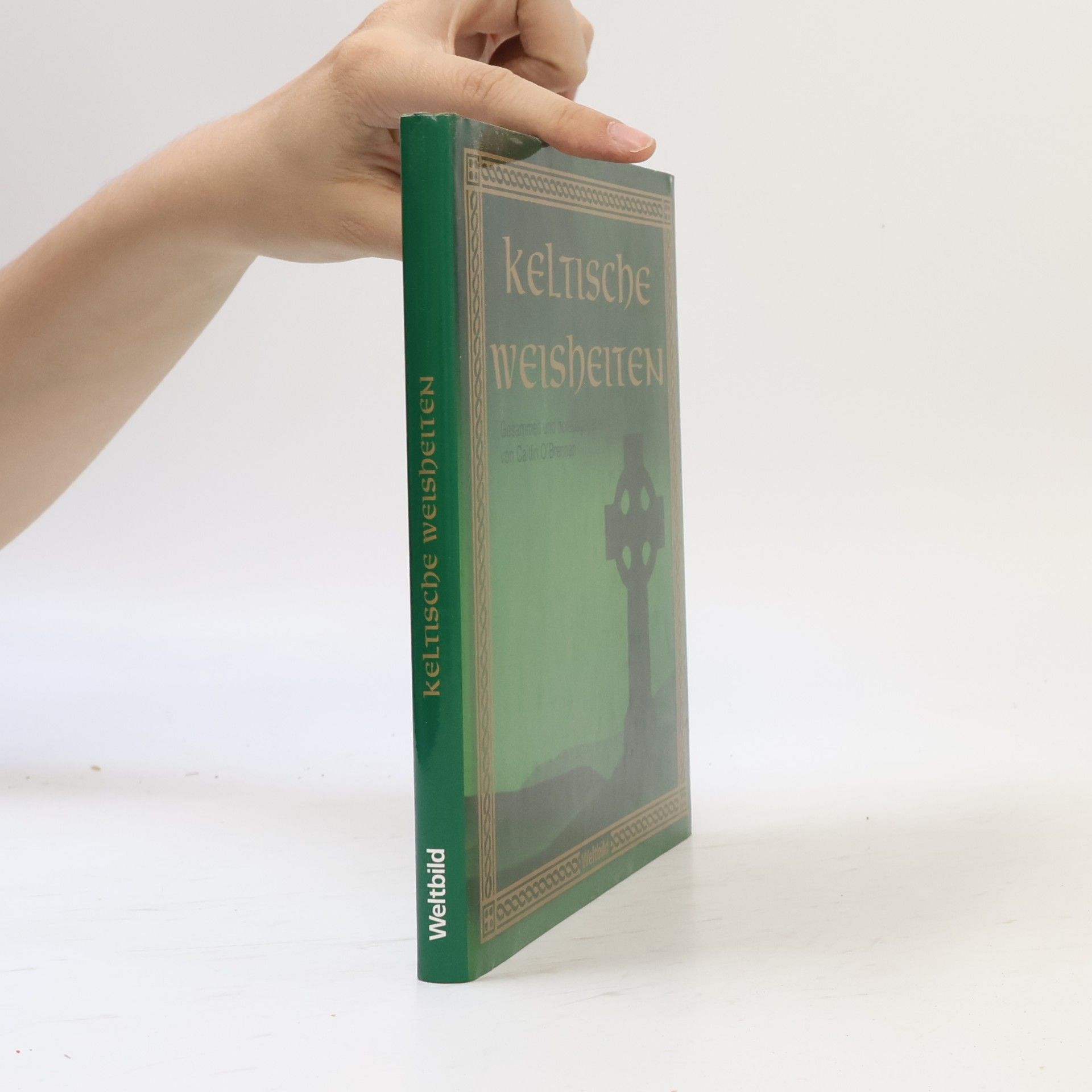 Caitlin O. Brennan Keltische Weisheiten