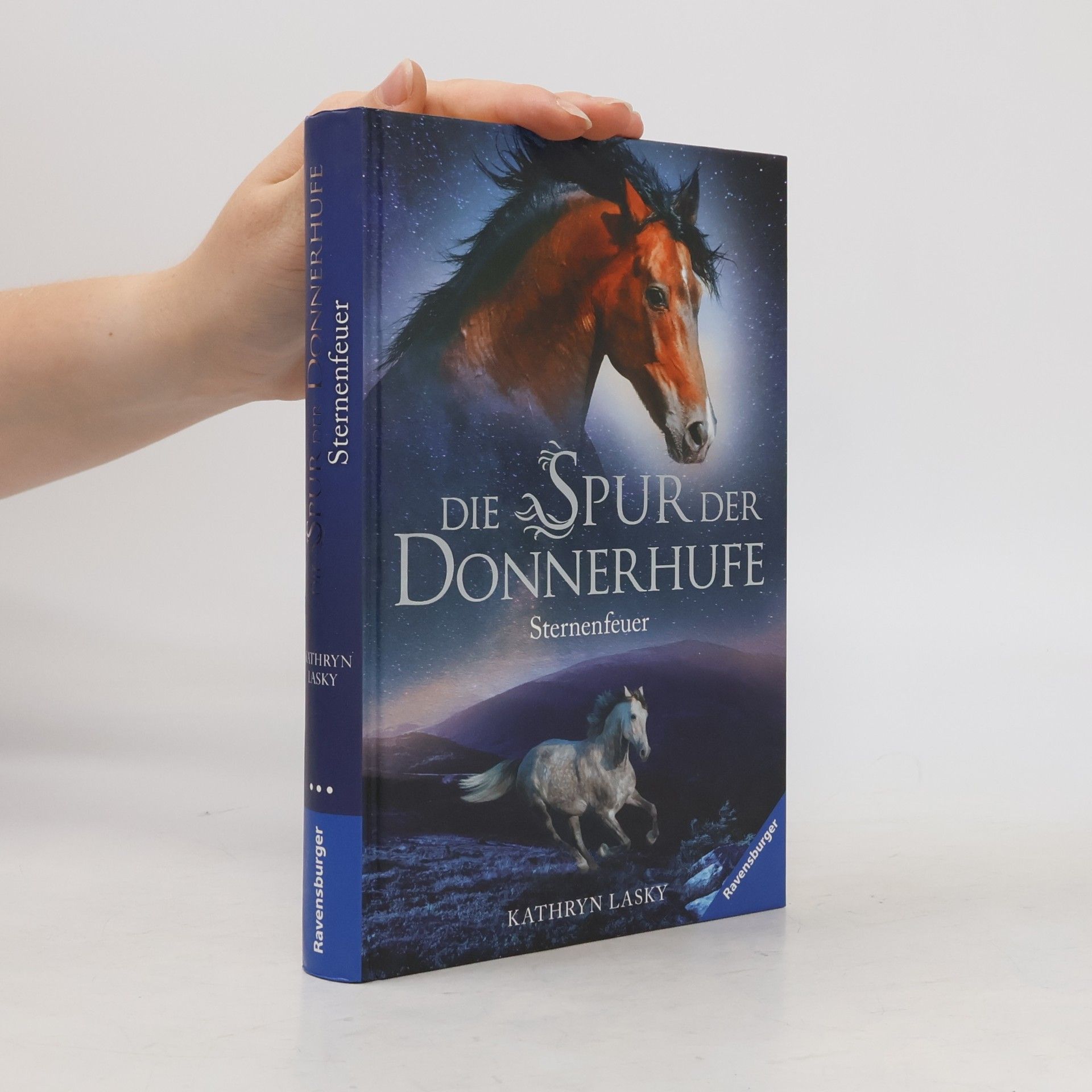 Kathryn Lasky Die Spur der Donnerhufe. Band 2: Sternenfeuer.