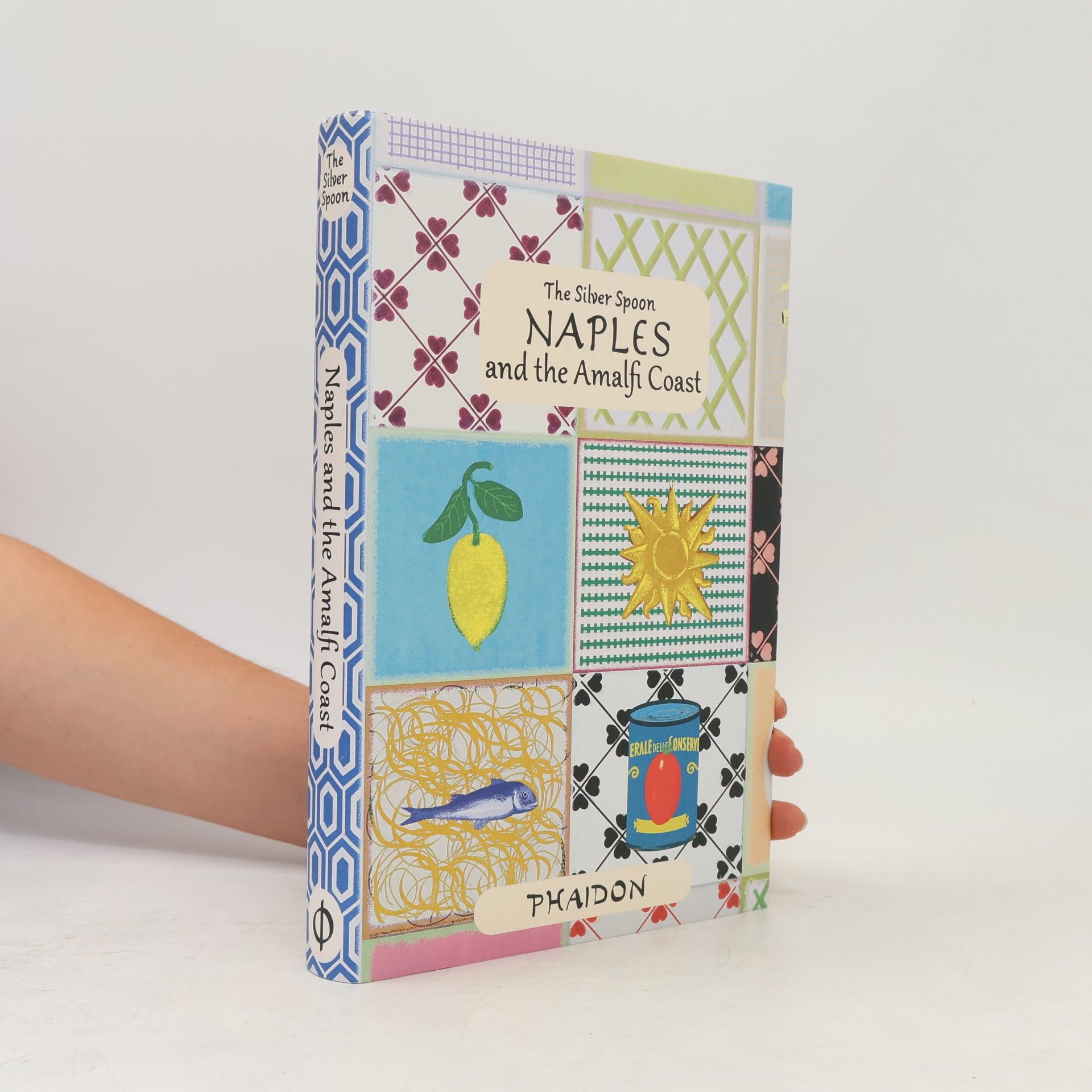 Various authors The Silver Spoon: Naples and the Amalfi Coast