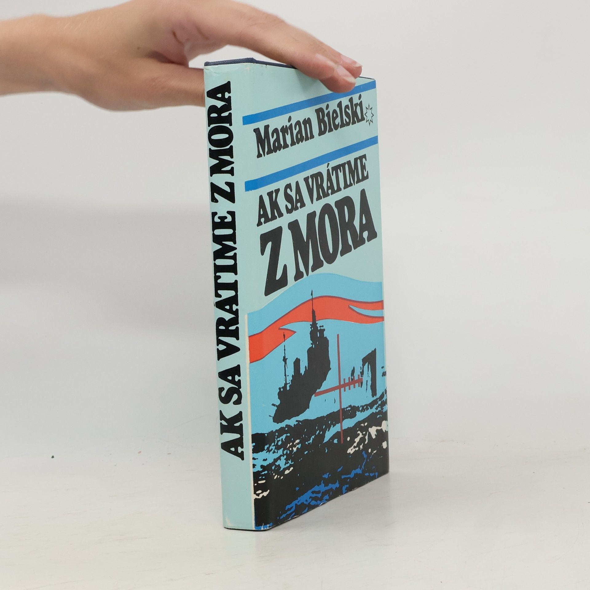 Marian Bielski Ak sa vrátime z mora