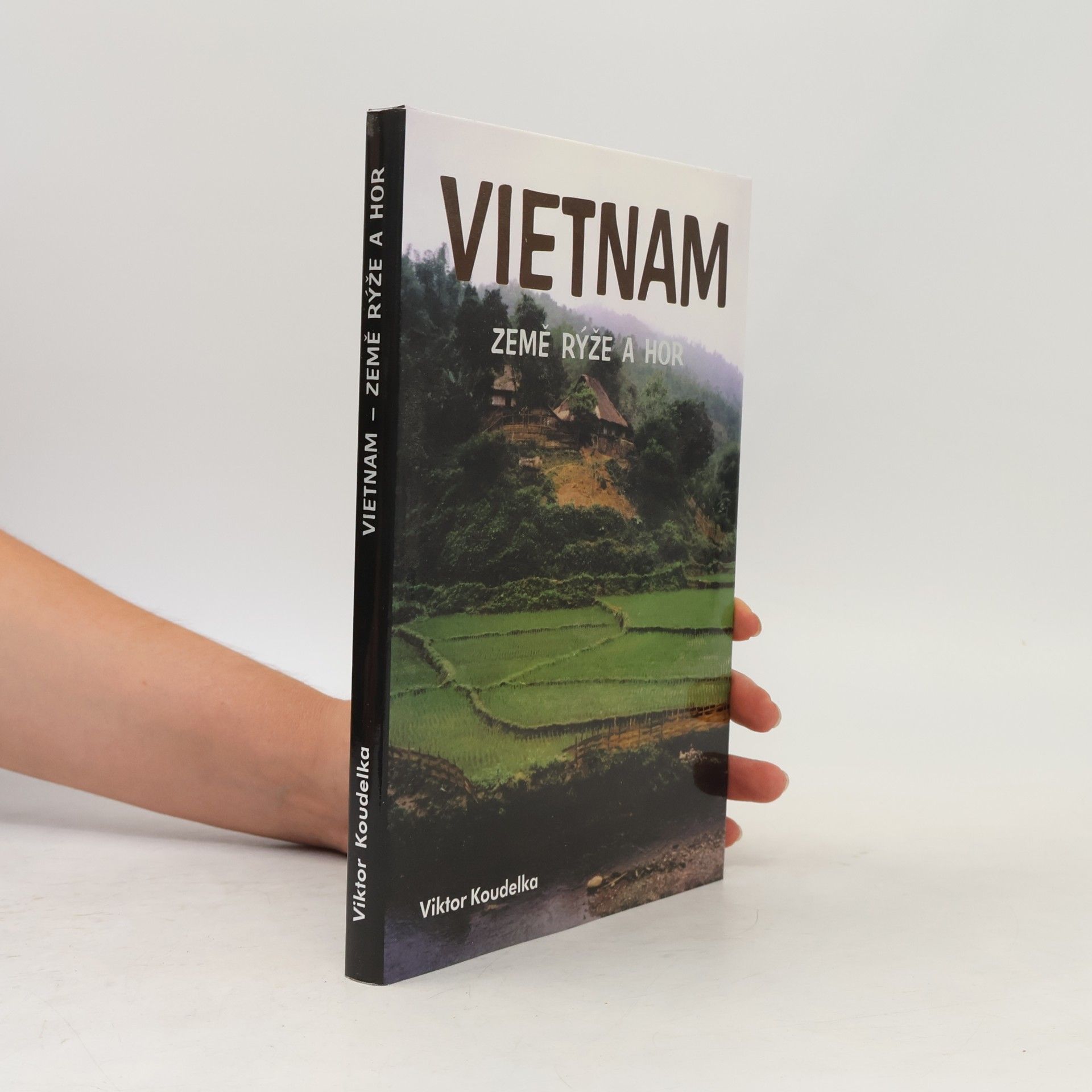 Viktor Koudelka Vietnam-země rýže a hor