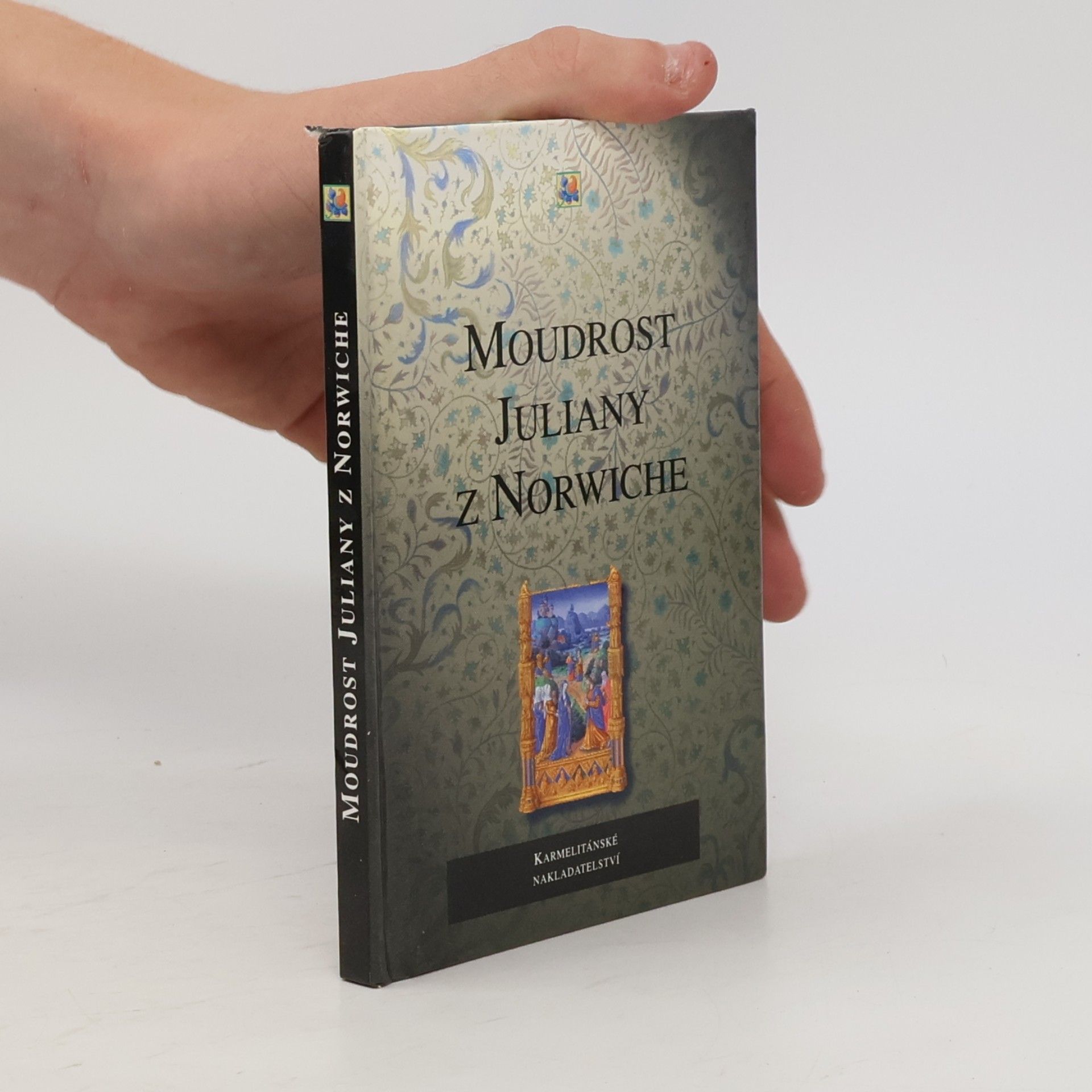 Augustin Hebelka Moudrost Juliany z Norwiche