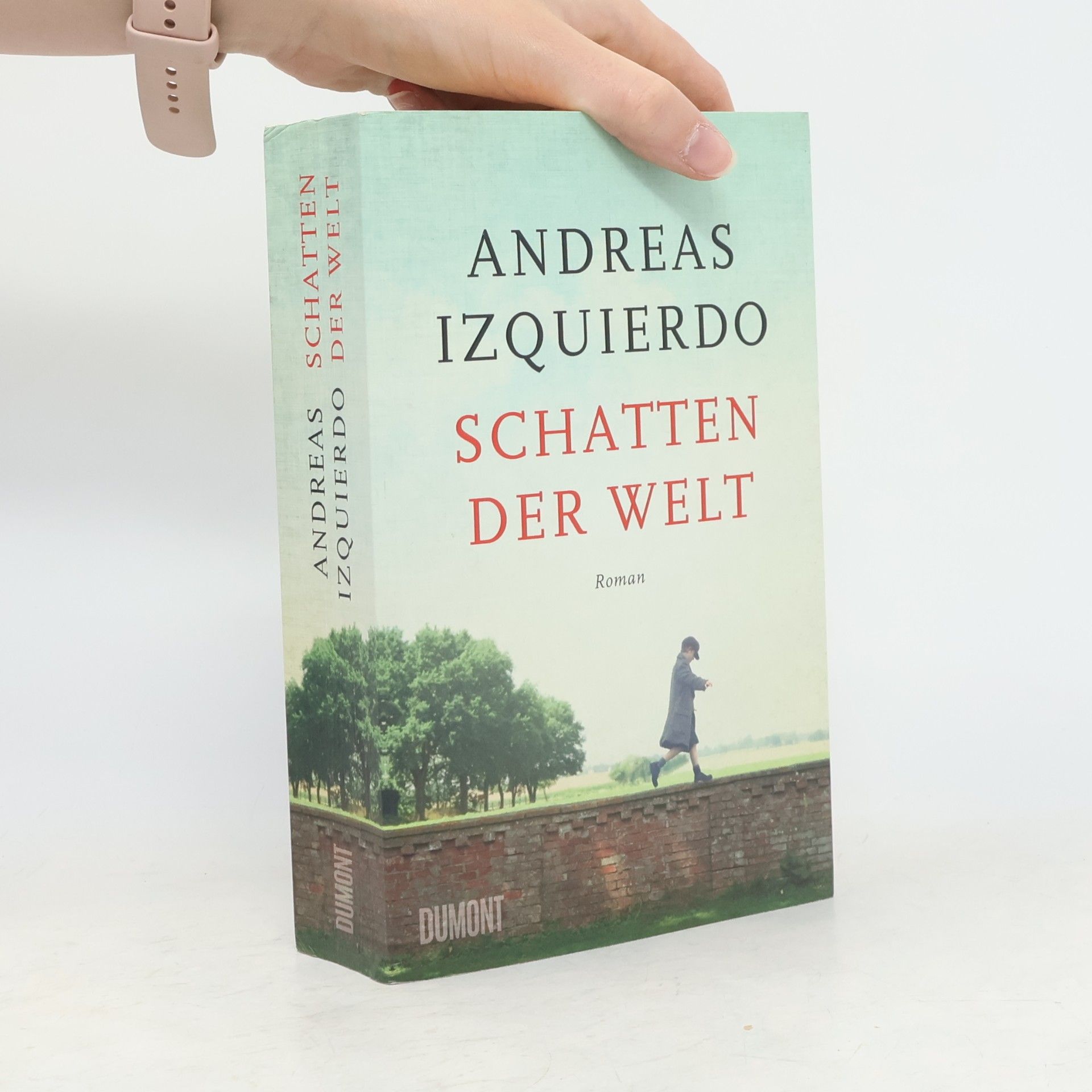 Andreas Izquierdo Schatten der Welt
