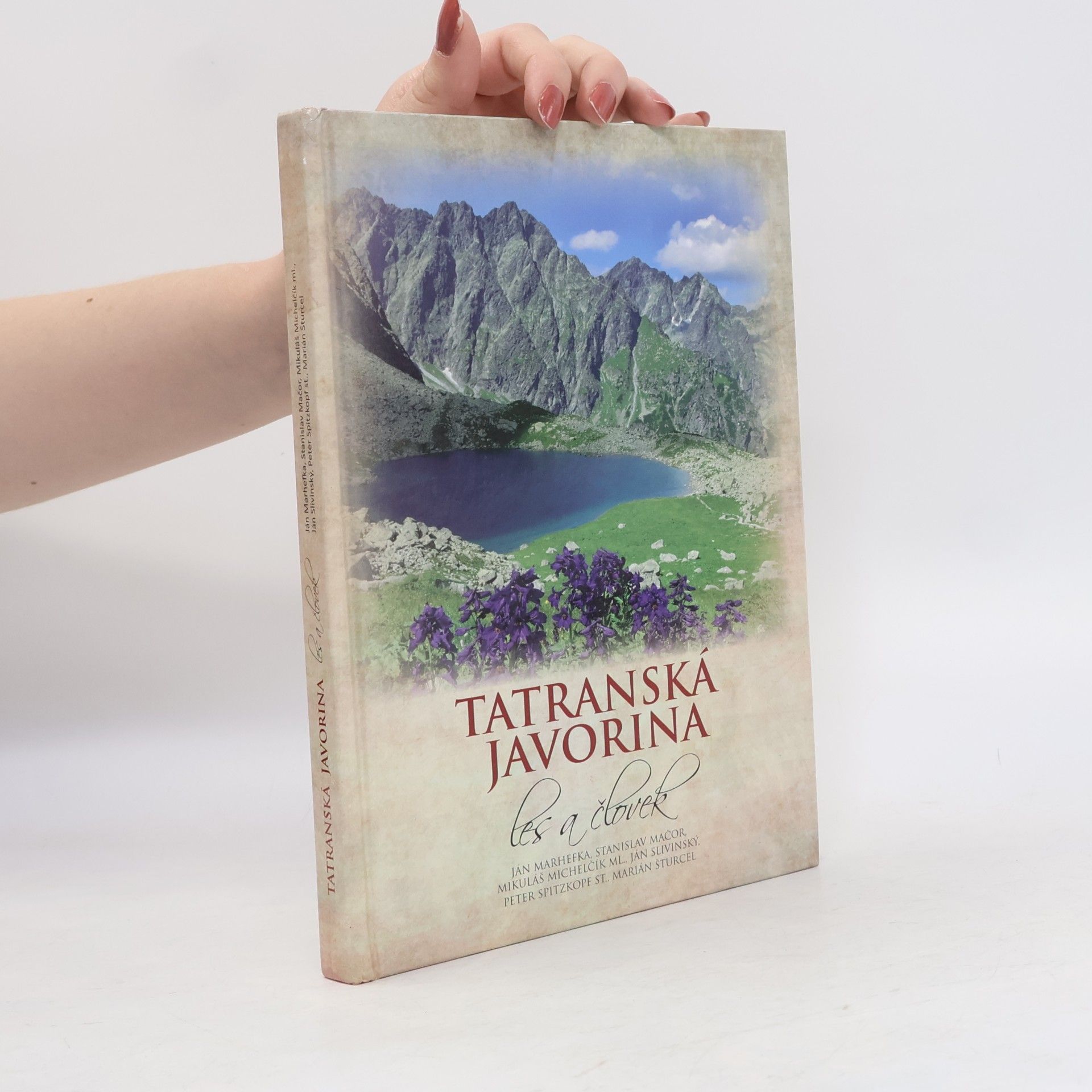 Autores varios Tatranská Javorina: les a človek