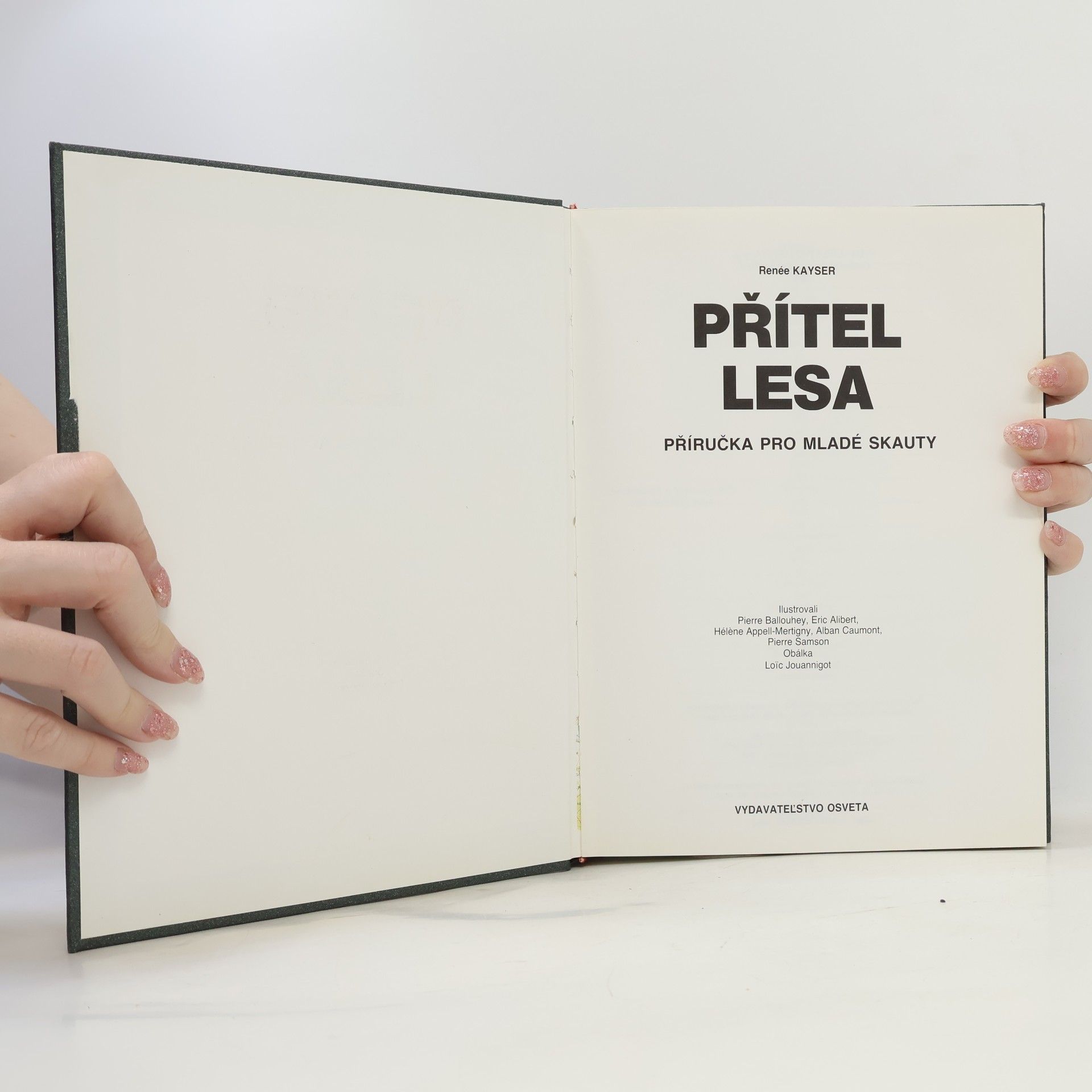 Renée Kayser Přítel lesa. Příručka pro mladé skauty